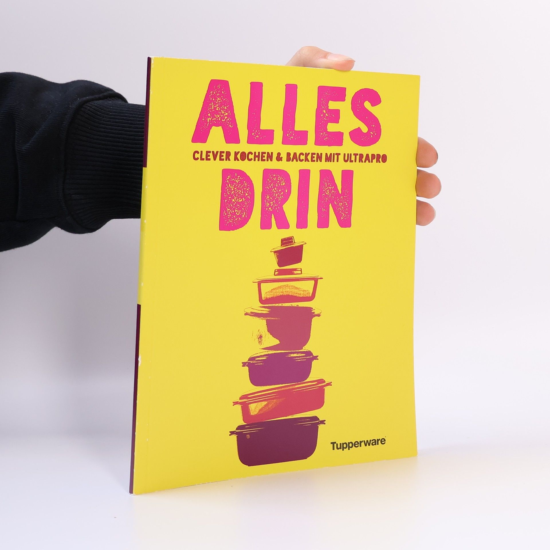 AA.VV. Alles Drin. Clever Kochen & Backen mit Utrapro