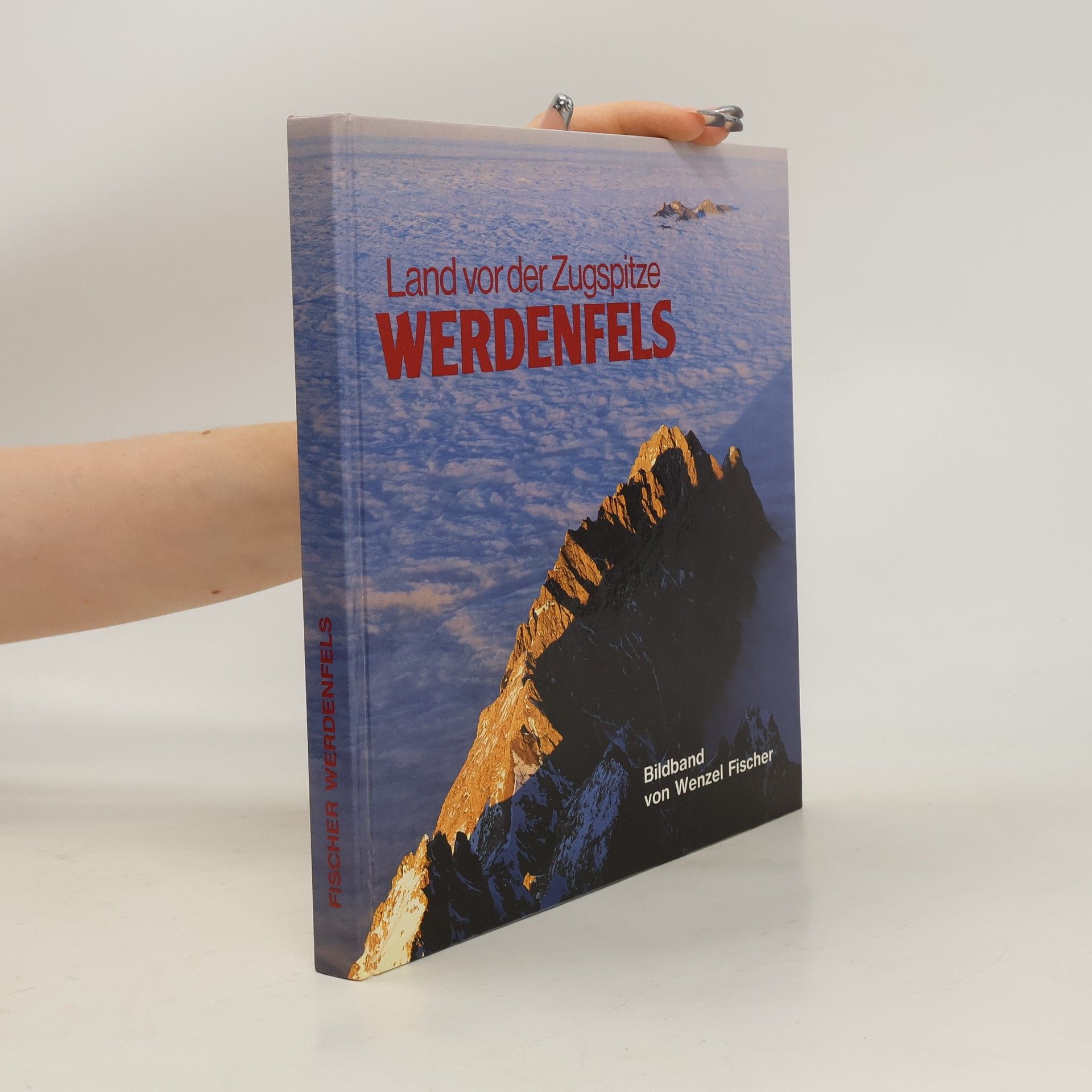 Auteurscollectief Werdenfels. Land von der Zugspitze