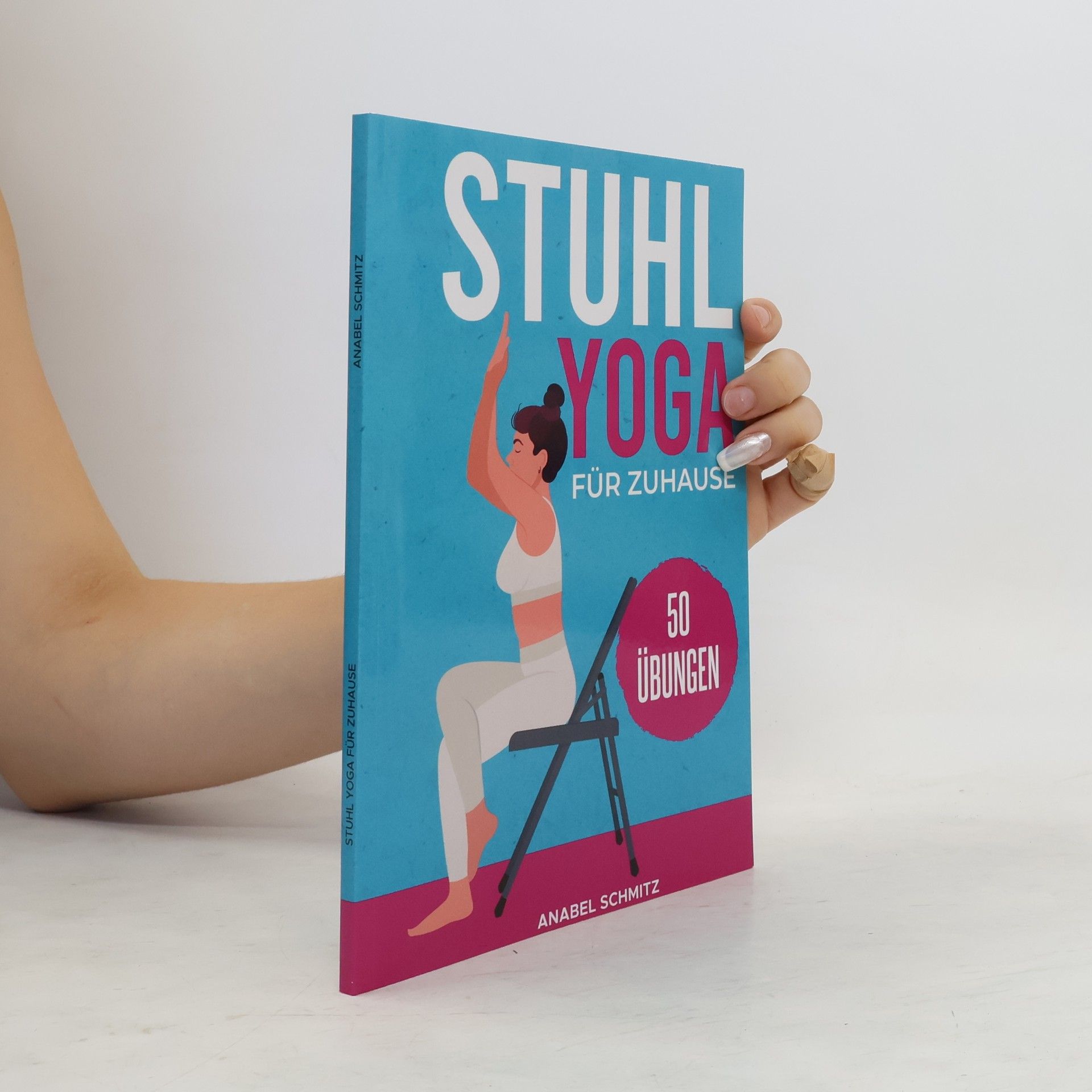 Anabel Schmitz Stuhl Yoga für Zuhause