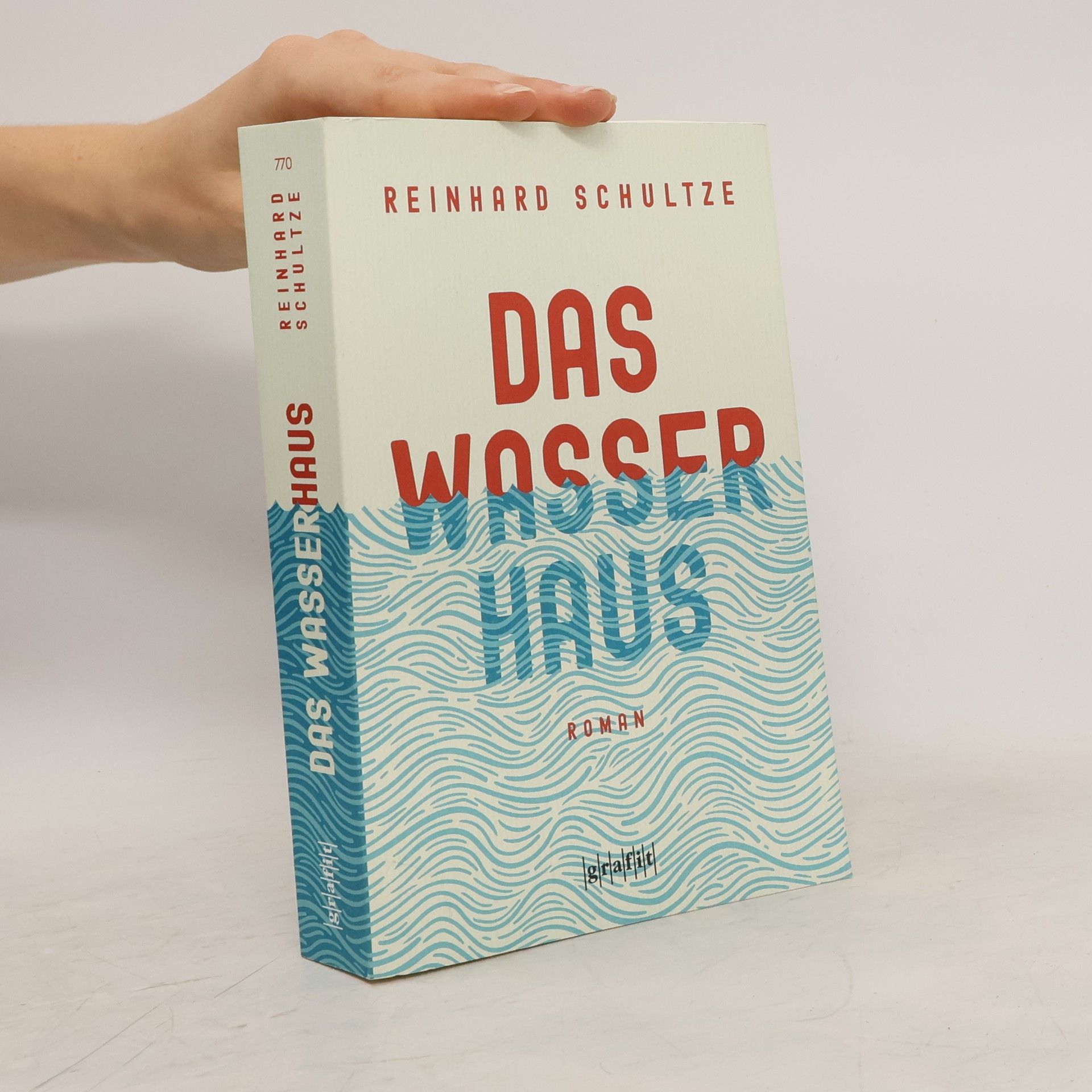 Reinhard Schultze Das Wasserhaus