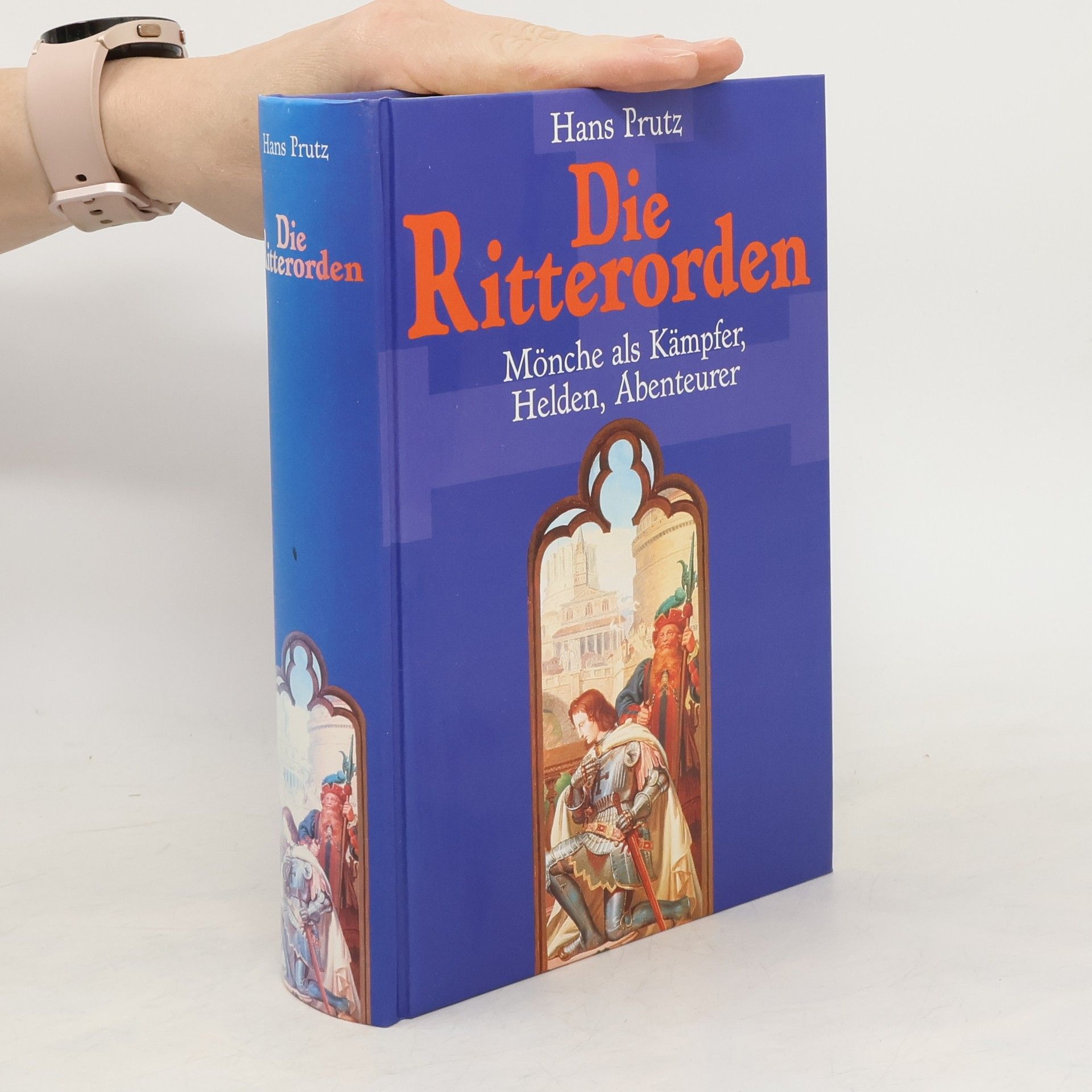 Hans Prutz Die Ritterorden