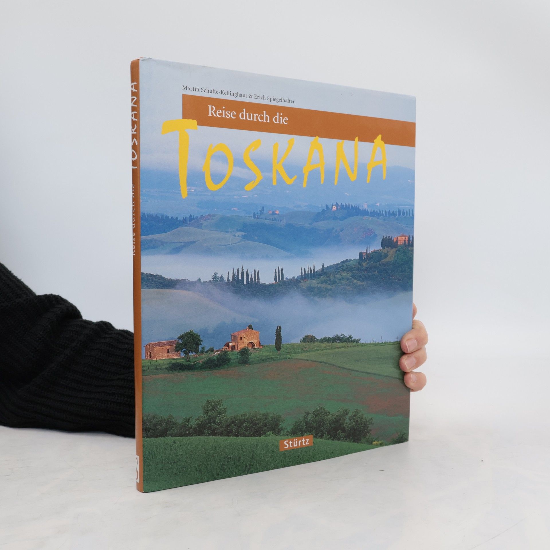 Martin Schulte Kellinghaus Reise durch die Toskana