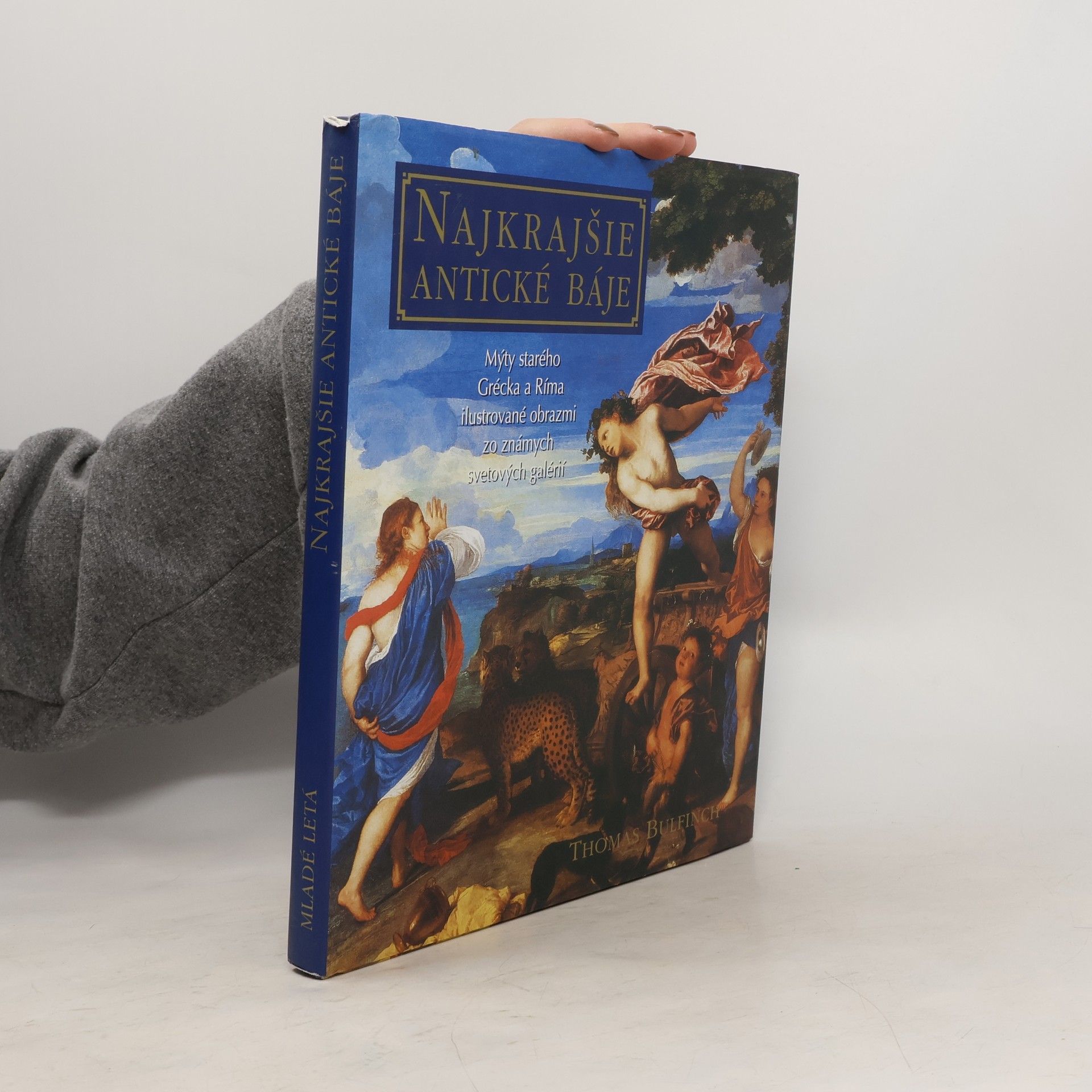 Thomas Bulfinch Najkrajšie antické báje