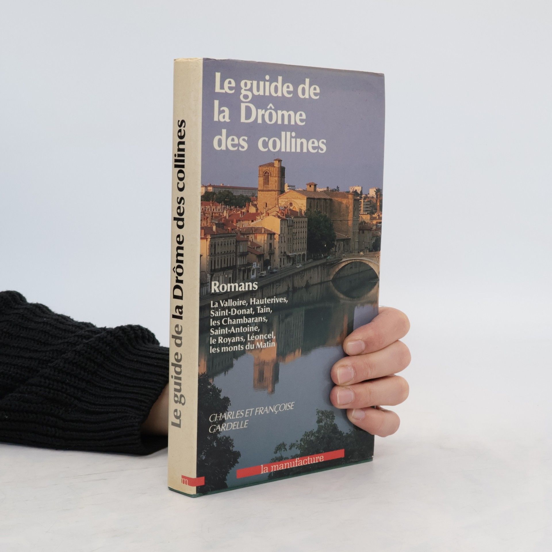 Charles Gardelle Guide de la Drôme des collines