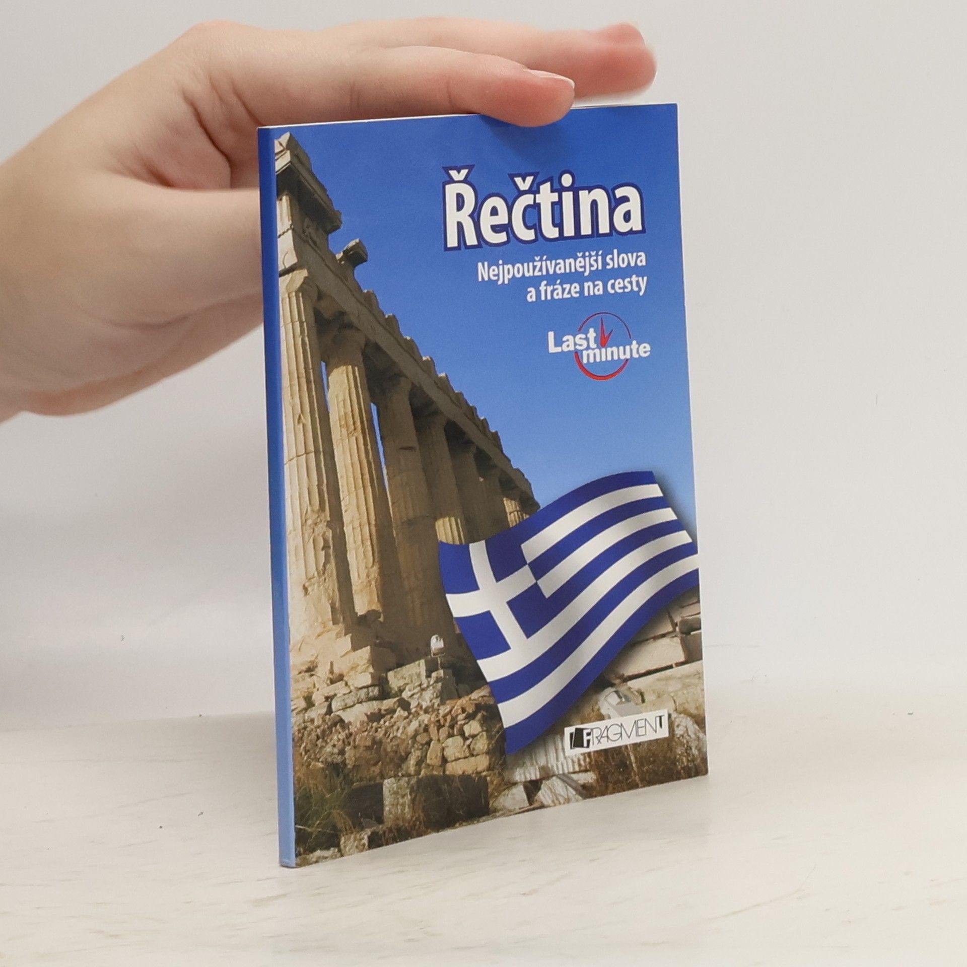 Anthi Zerva Řečtina. Nejpoužívanější slova a fráze na cesty