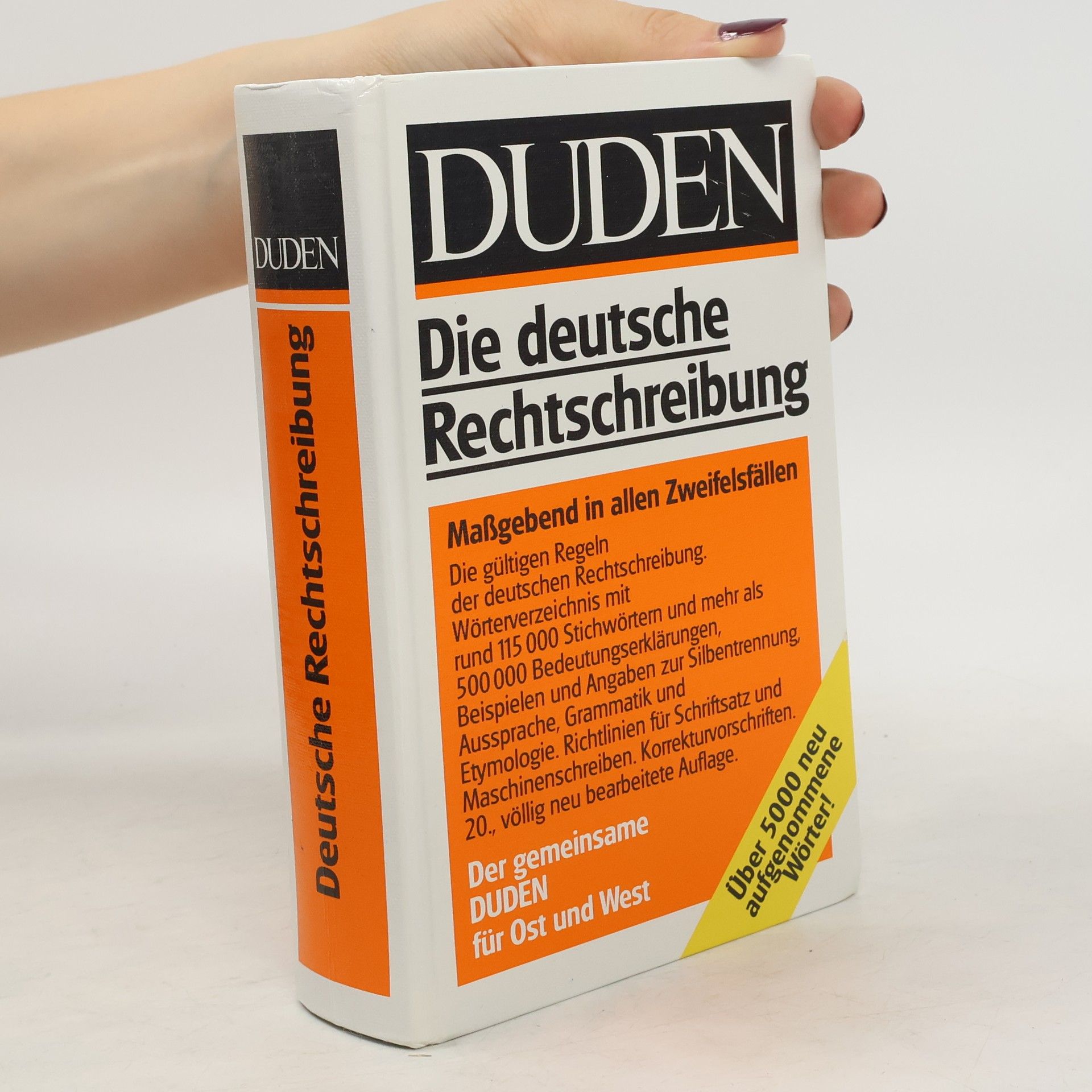 Autorenkollektiv Duden - Die deutsche Rechtschreibung