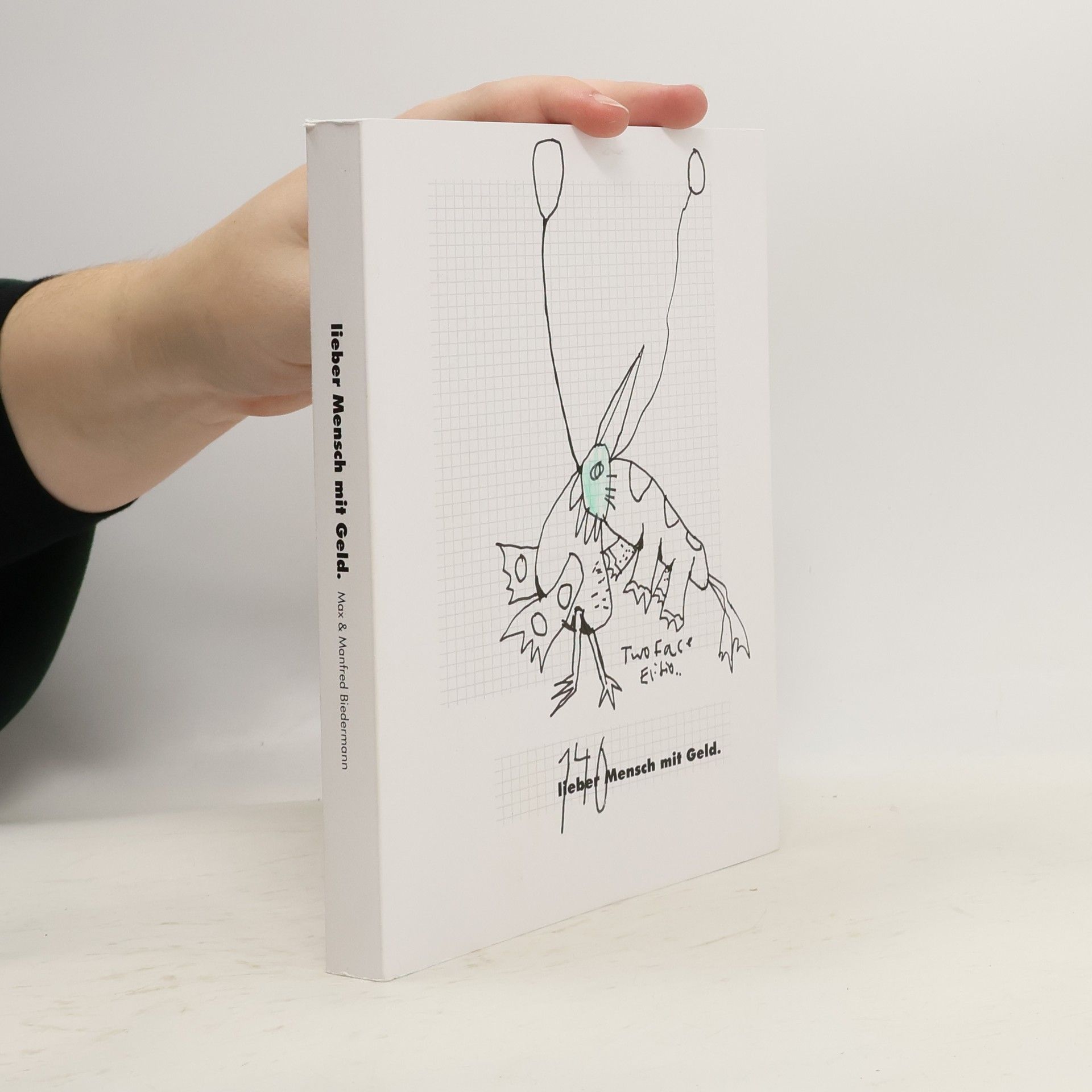 Max Biedermann Lieber Mensch mit Geld