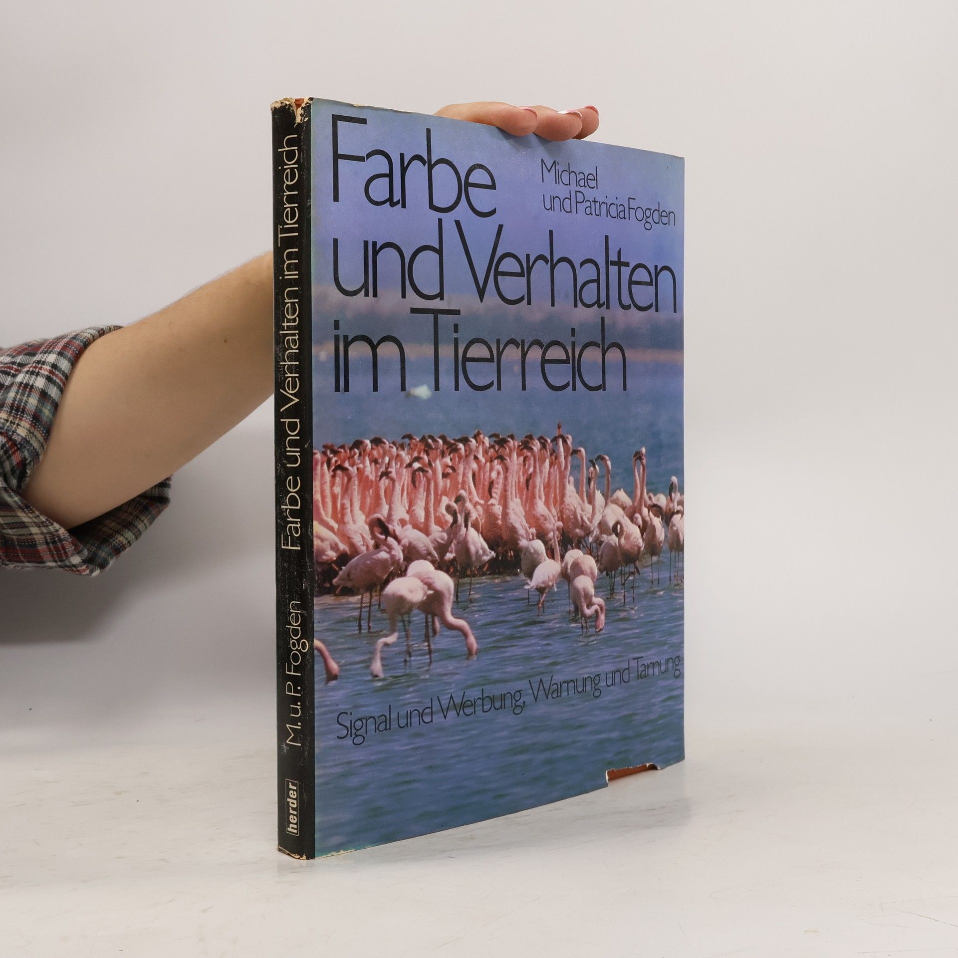 Michael Fogden Farbe und Verhalten im Tierreich