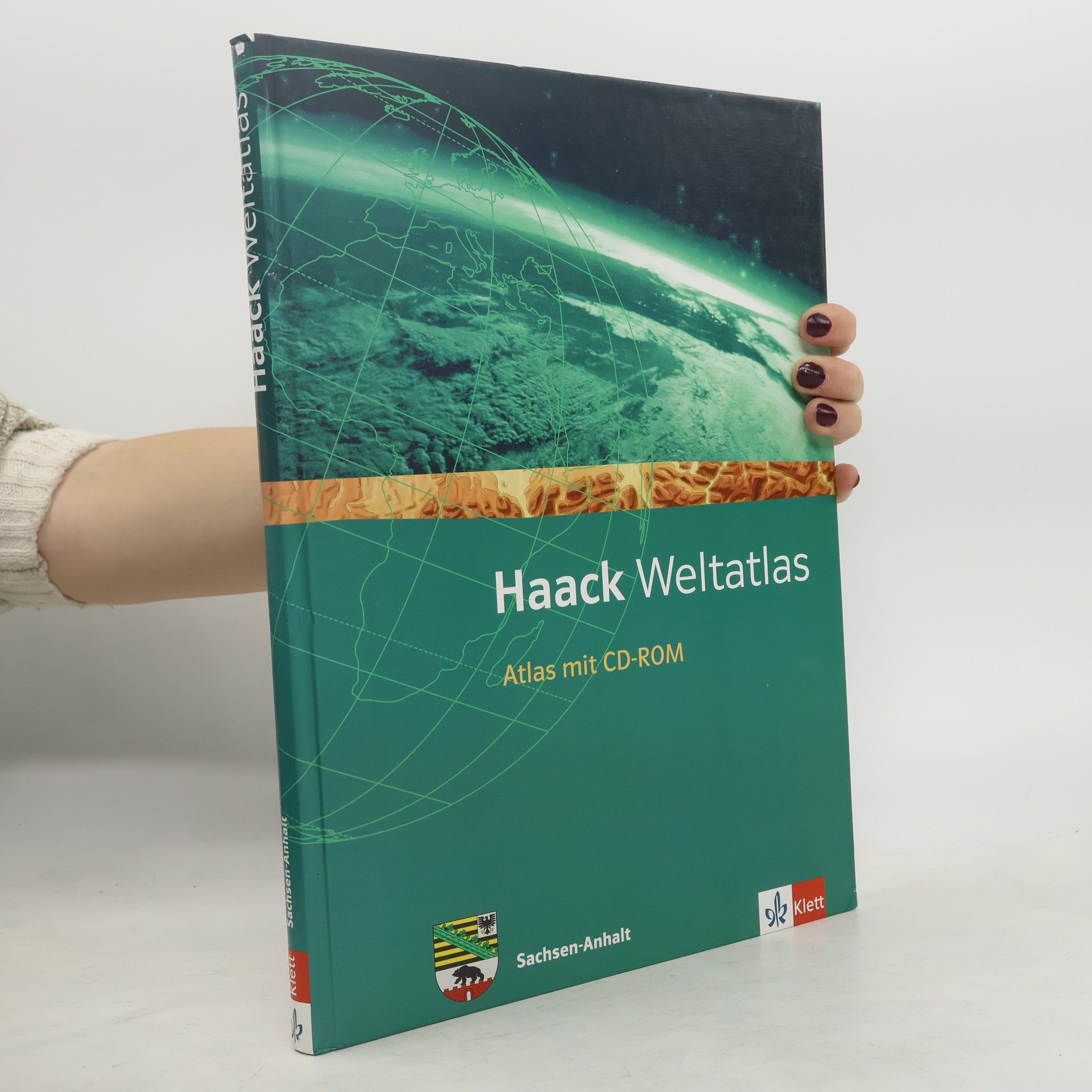 Collectif d'auteurs Haack Weltatlas für Sekundarstufe I in Sachsen-Anhalt, m. CD-ROM u. Arbeitsheft Kartenlesen