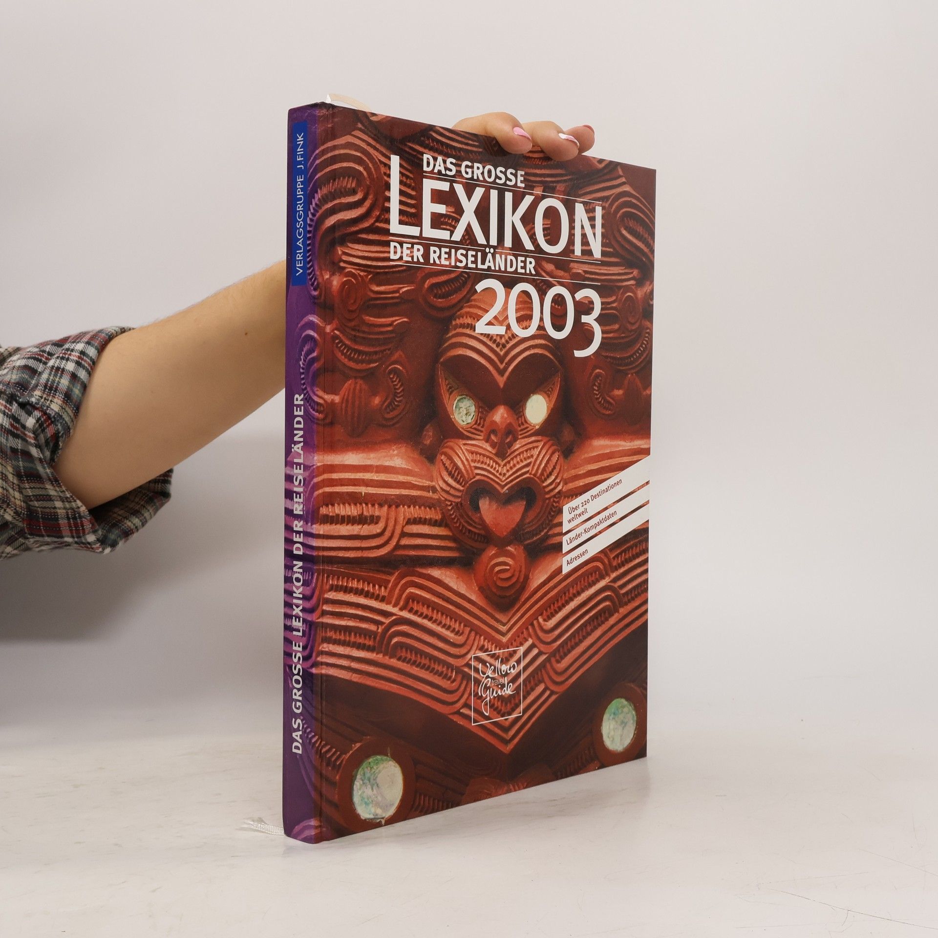 Collectif d'auteurs Das grosse Lexikon der Reiseländer 2003.