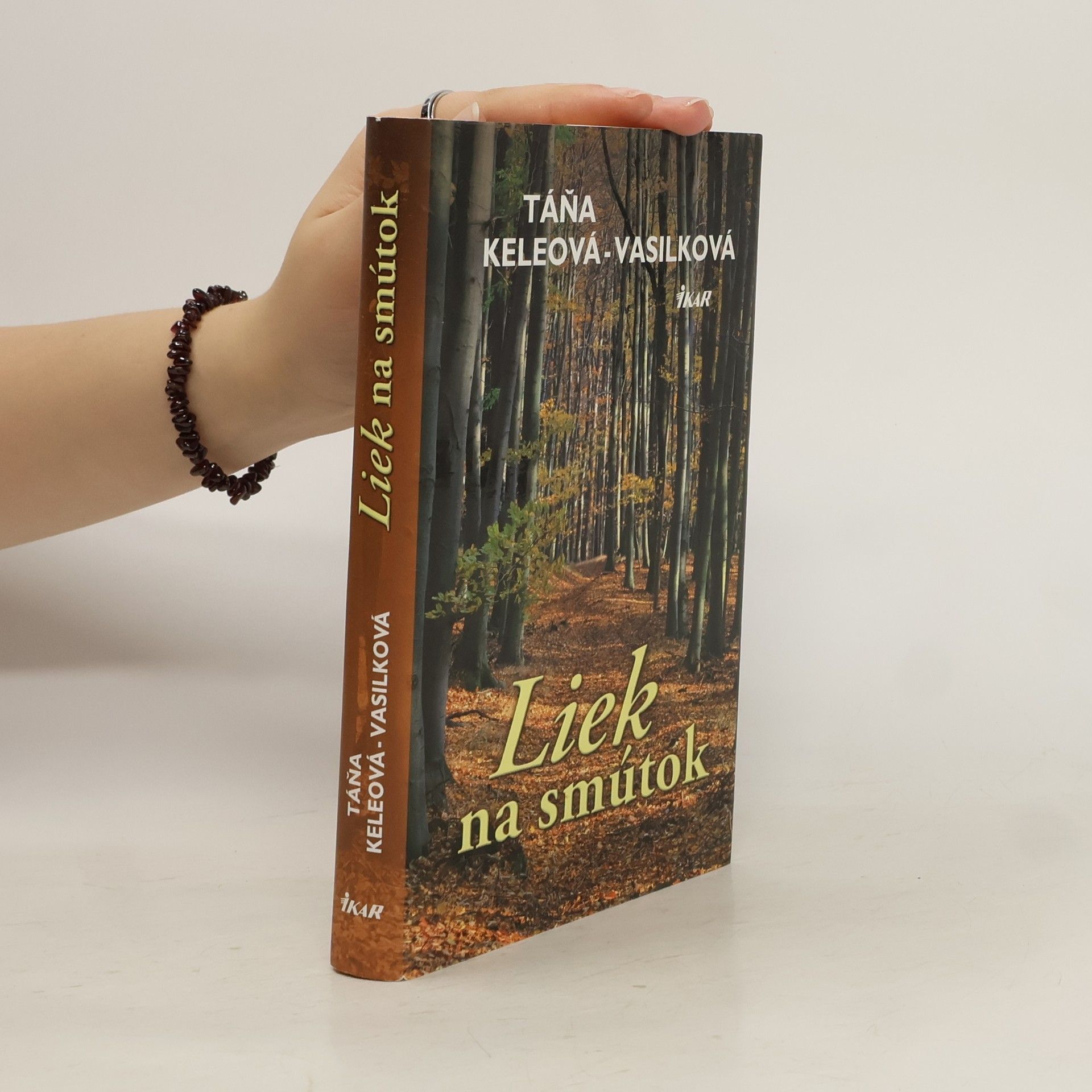 Táňa Keleová-Vasilková Liek na smútok