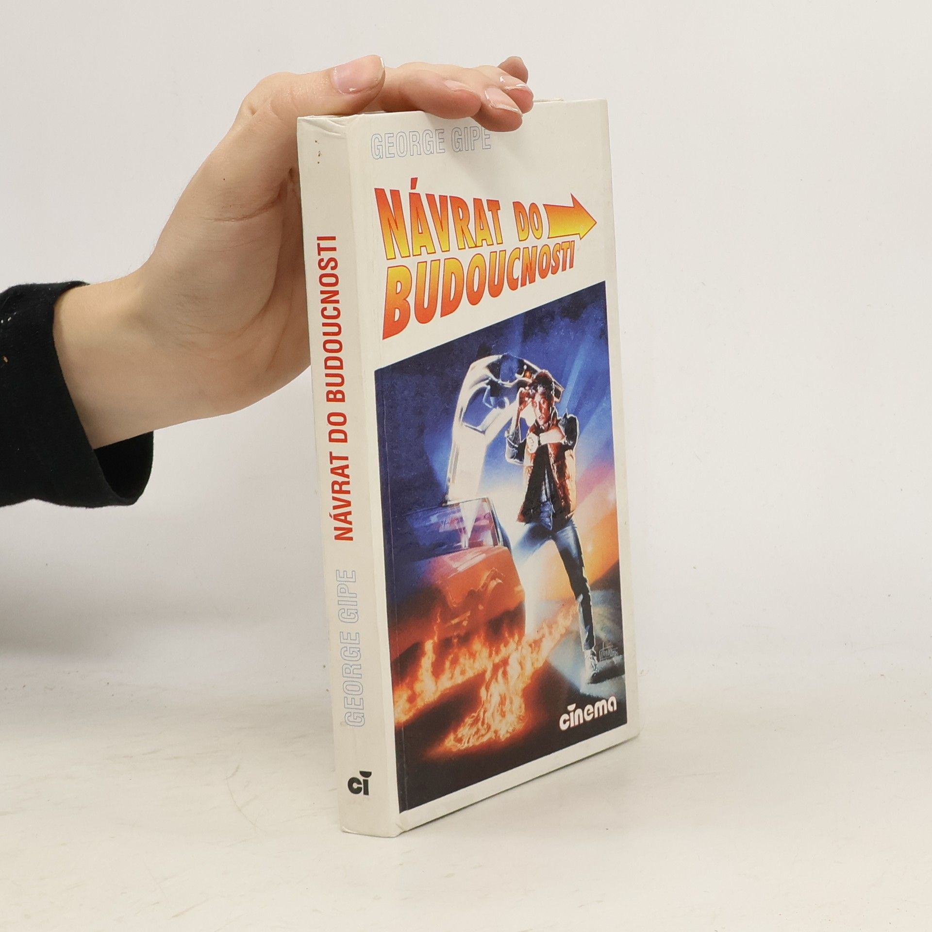 George Gipe Návrat do budoucnosti