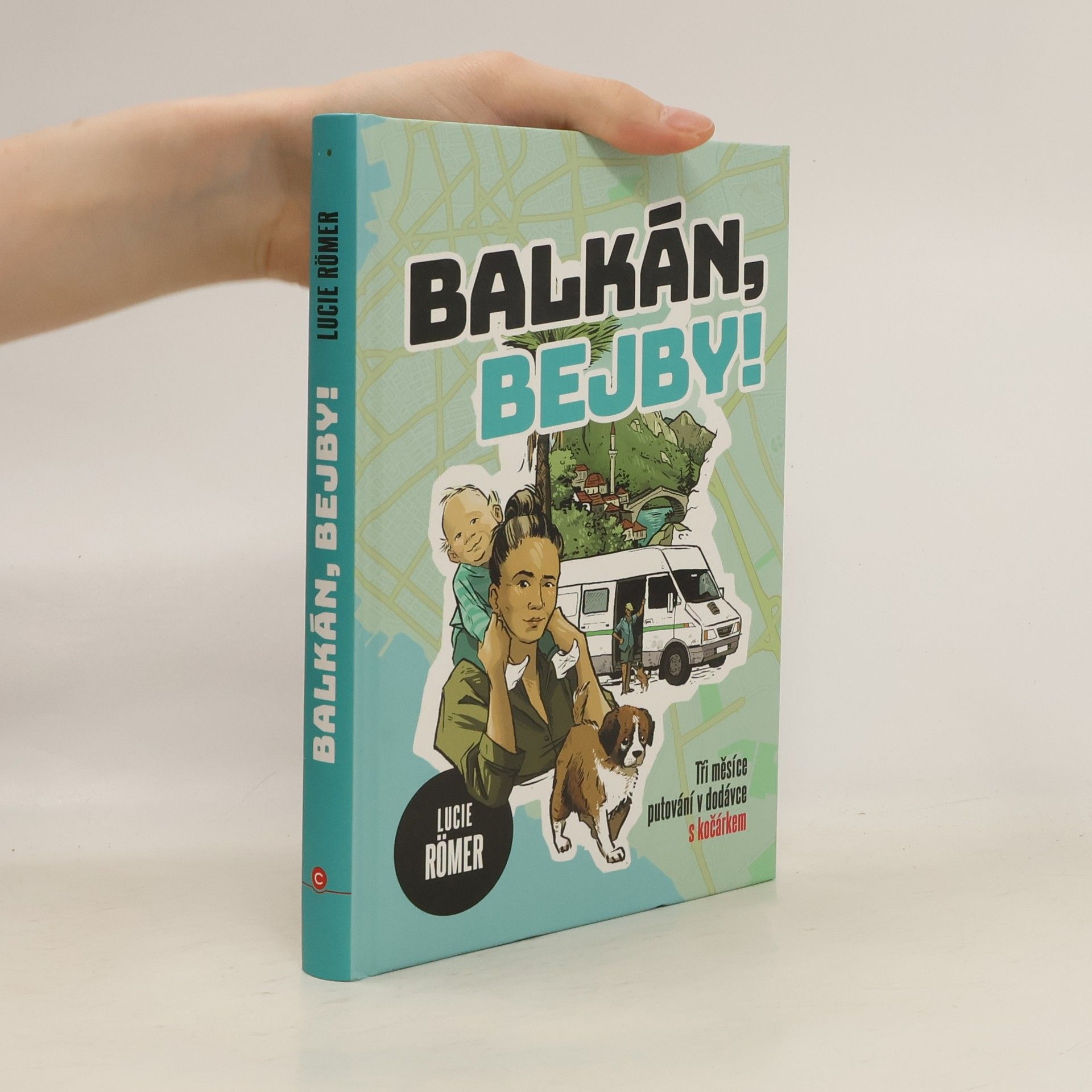 Lucie Römer Balkán, bejby!