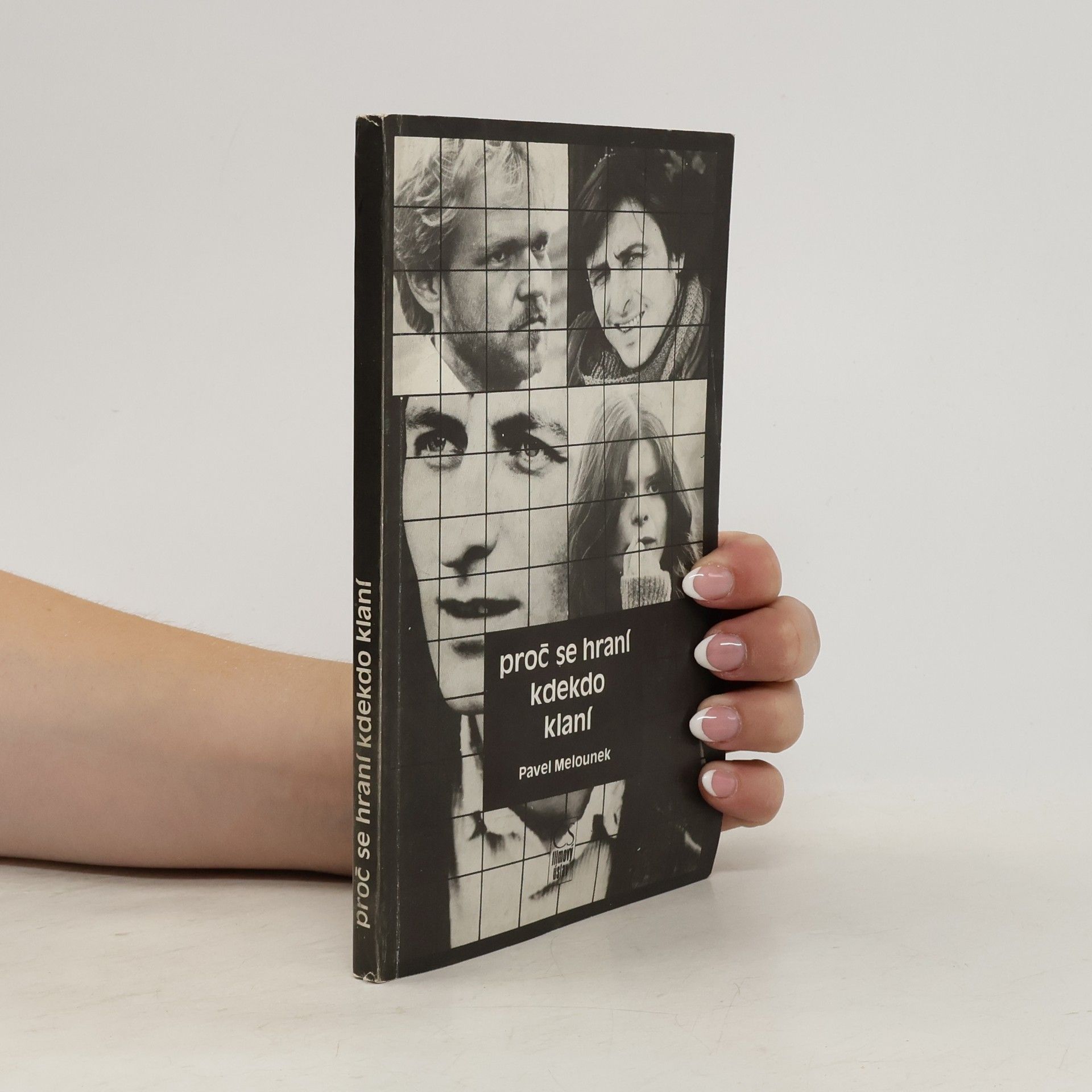 Pavel Melounek Proč se hraní kdekdo klaní