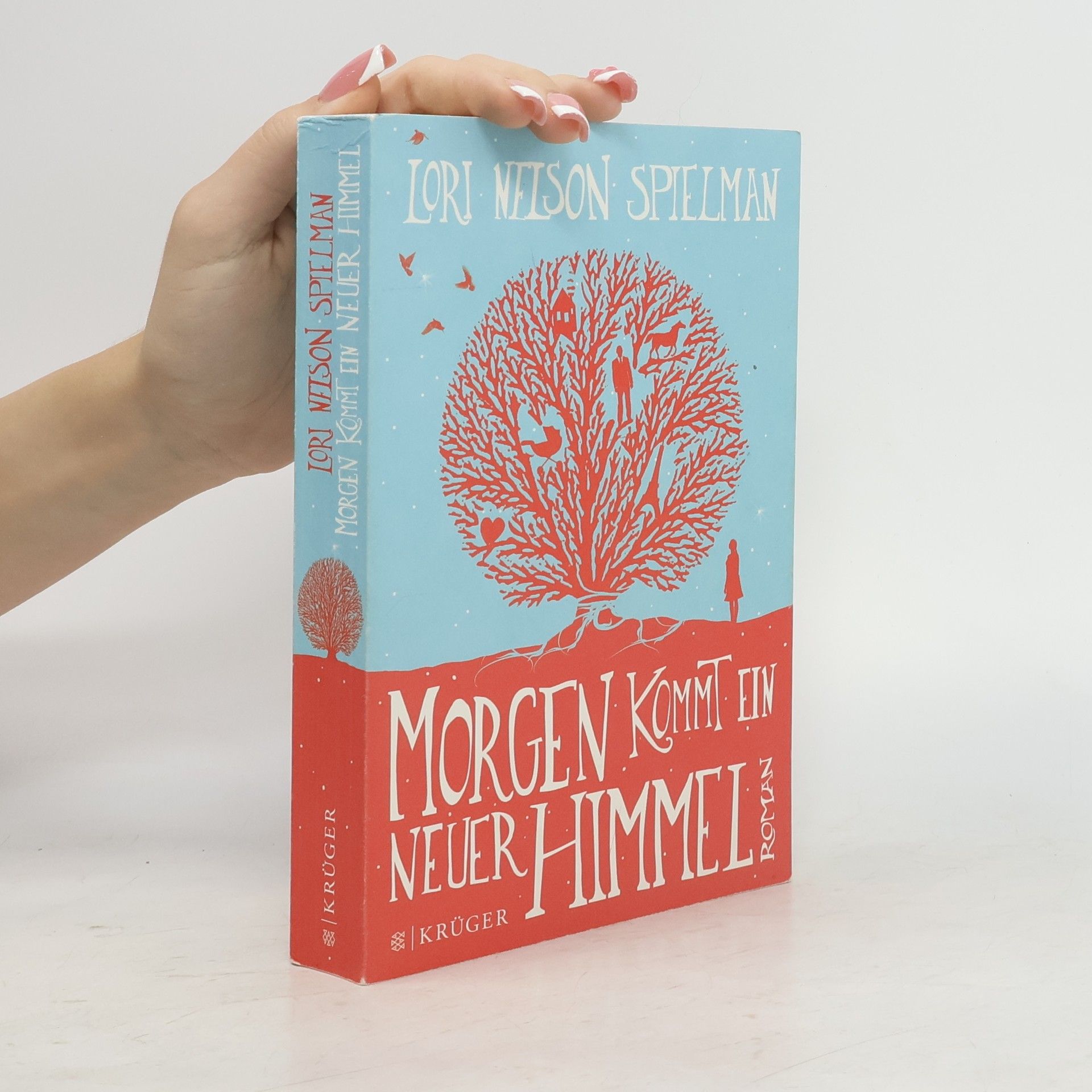 Lori Nelson Spielman Morgen kommt ein neuer Himmel