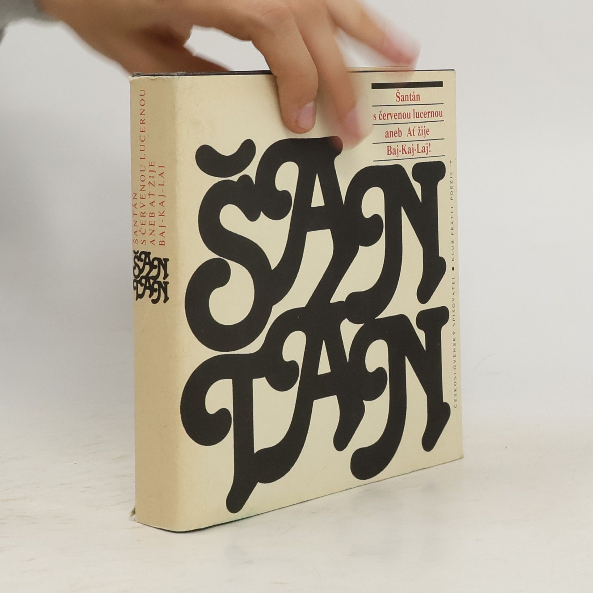 Kolektív autorov Šantán s červenou lucernou aneb ať žije Baj-kaj-Laj!