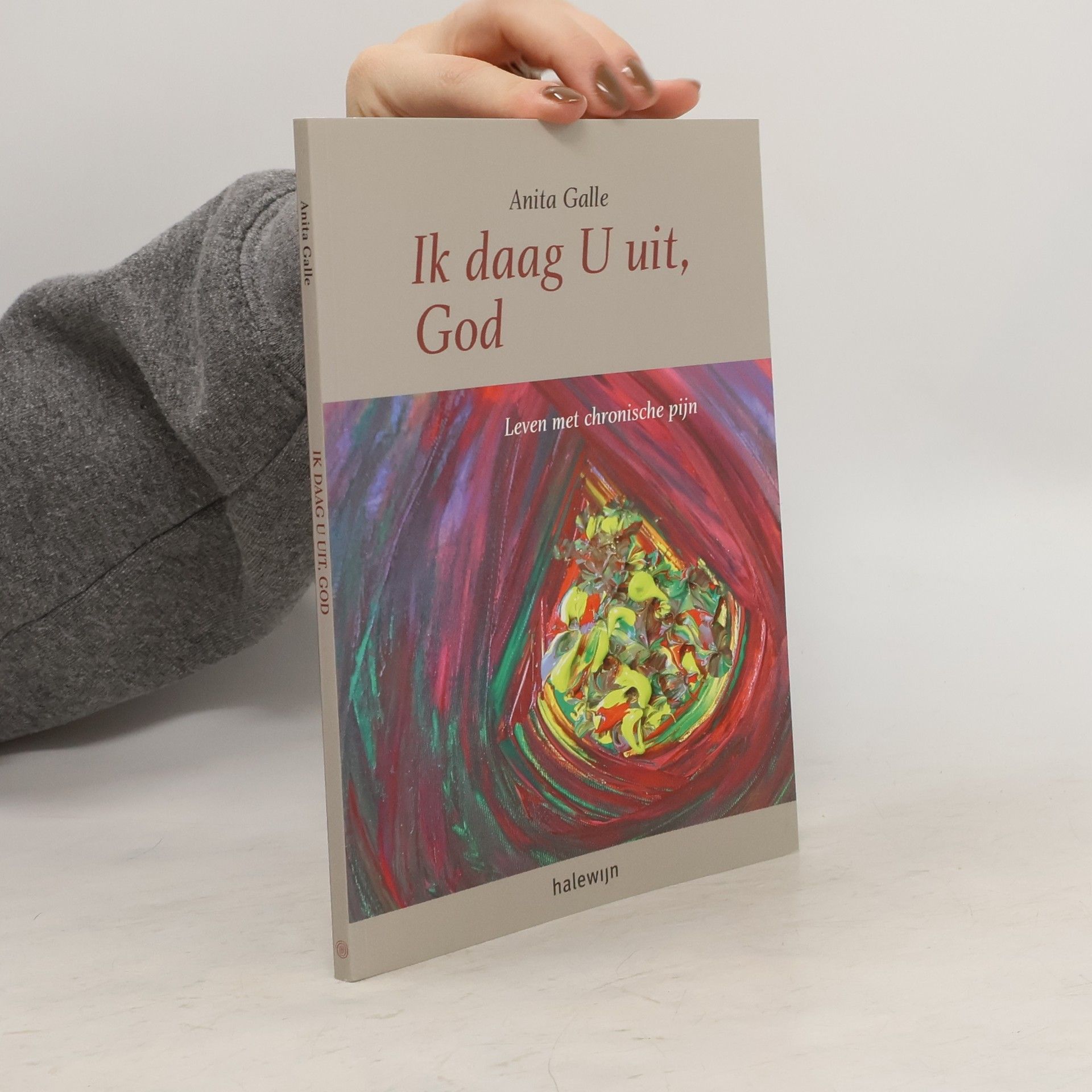 Anita Galle Ik daag U uit, God