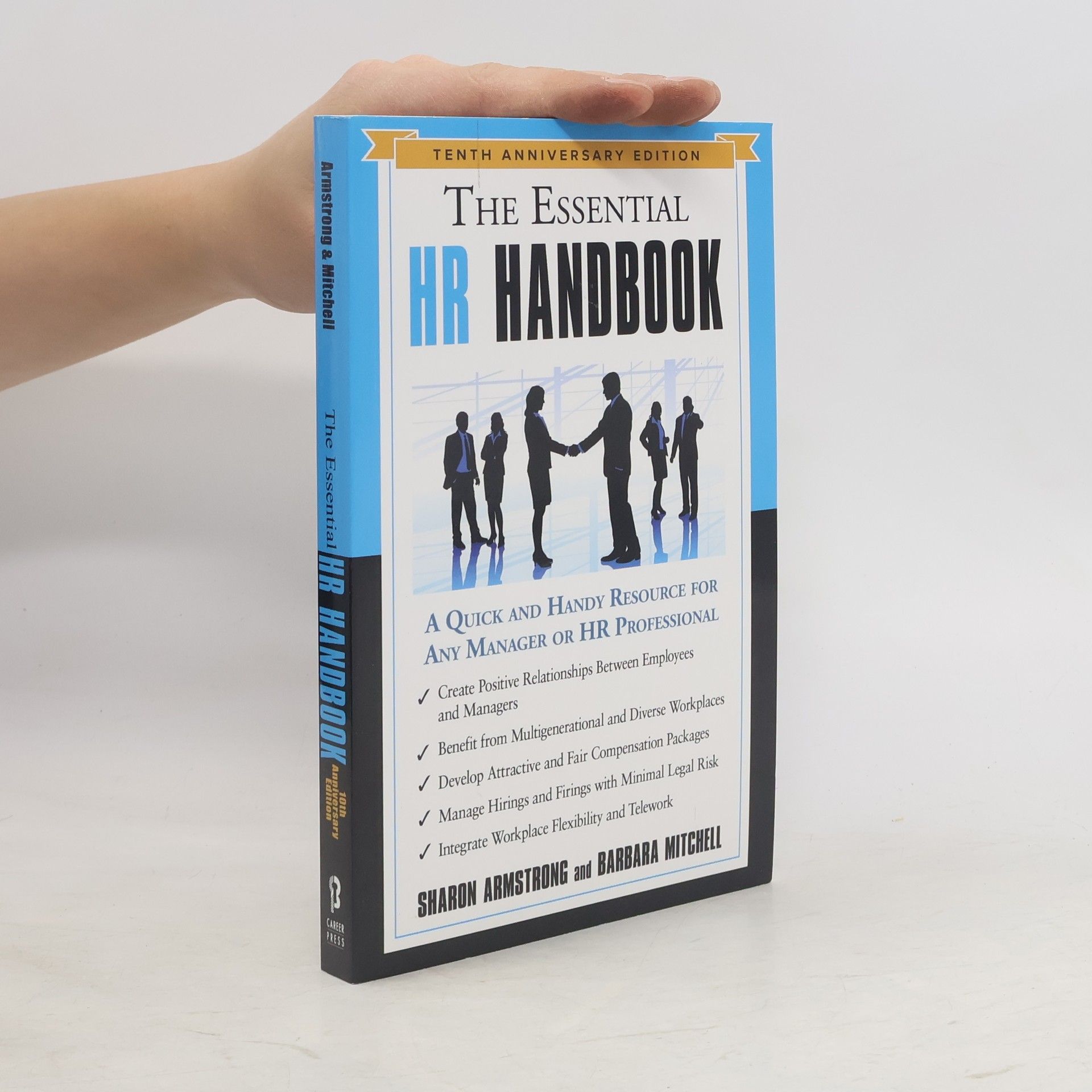 Sharon Armstrong The Essential HR Handbook - Tenth Anniversary Edition