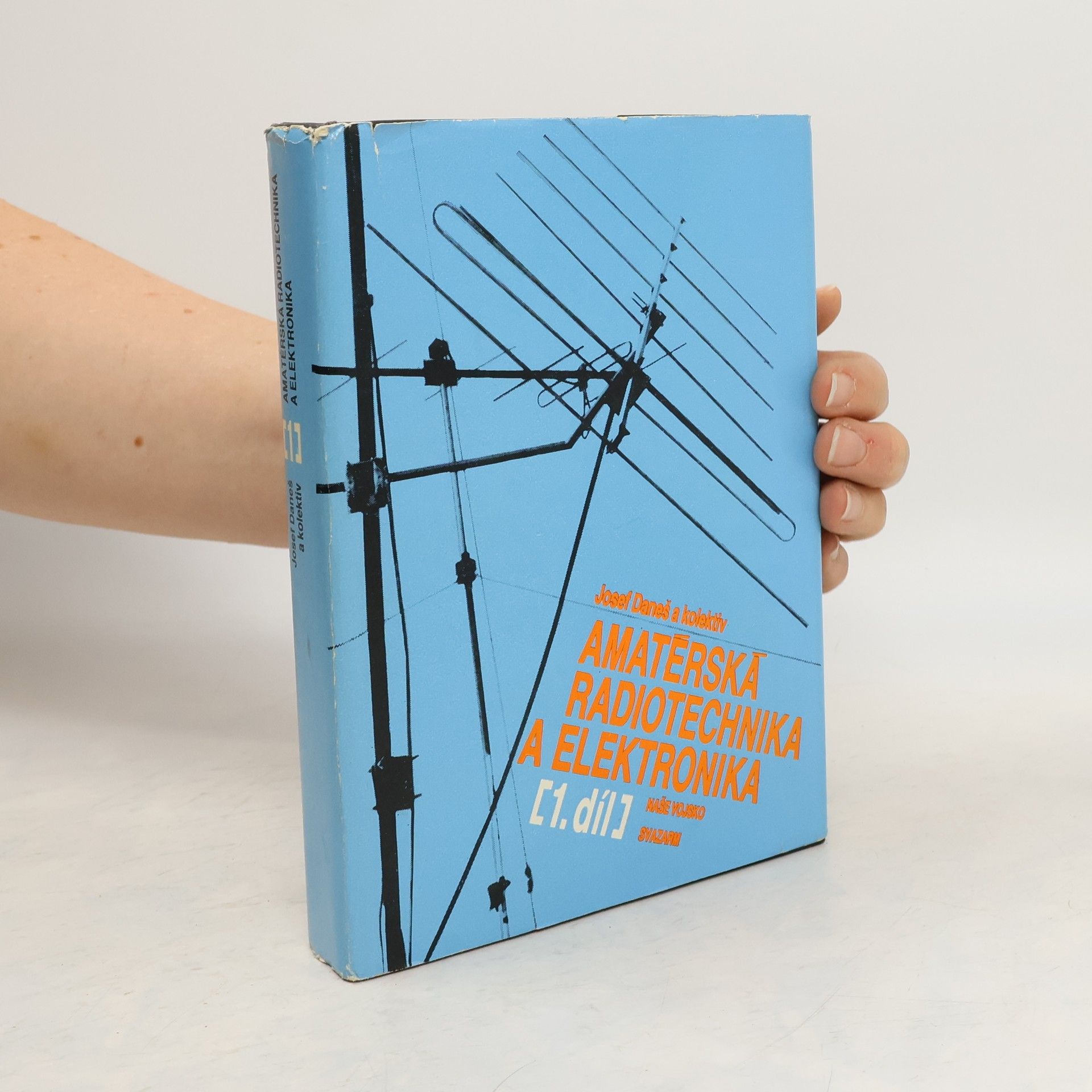 Amatérská radiotechnika a elektronika 1. díl