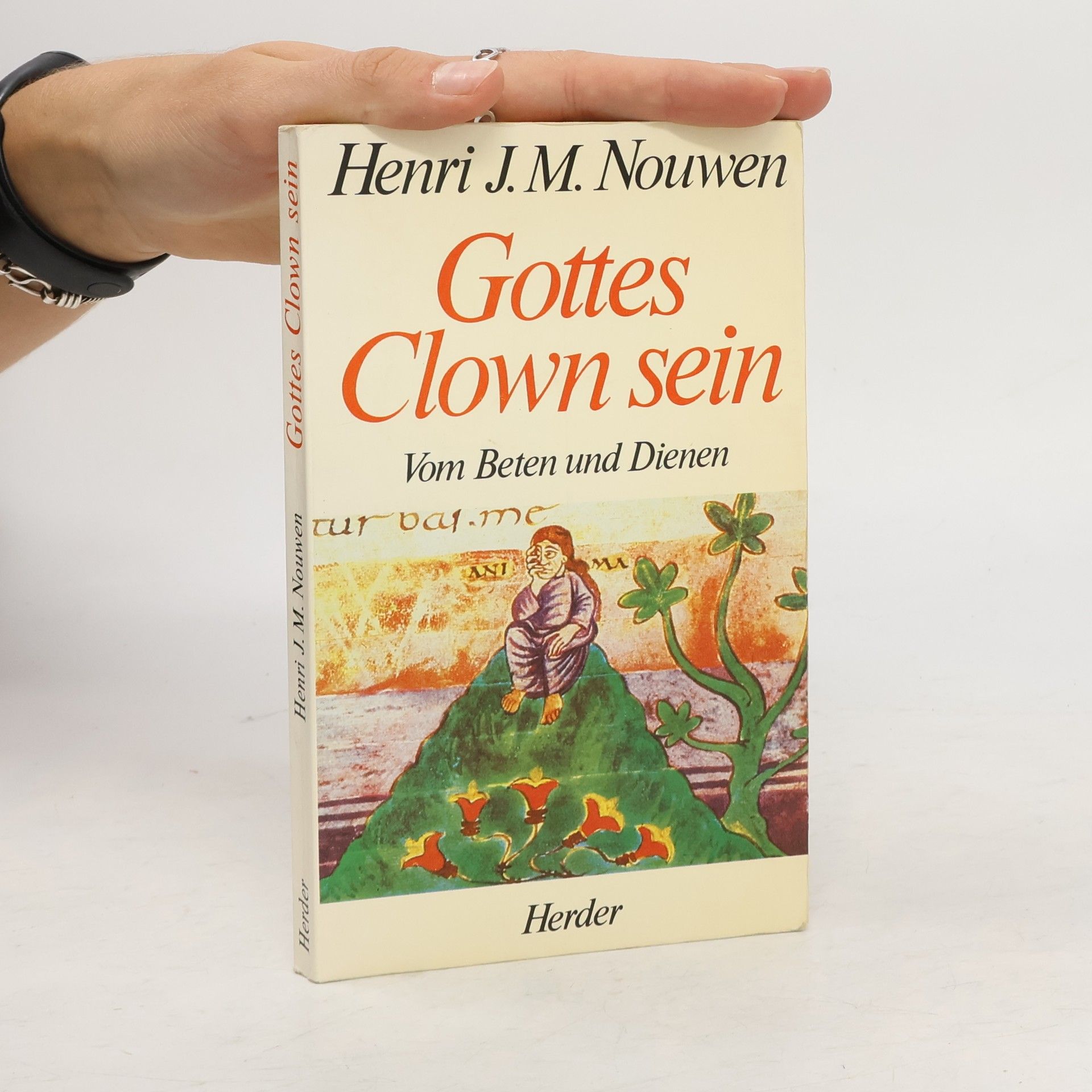 Henri J. M. Nouwen Gottes Clown sein