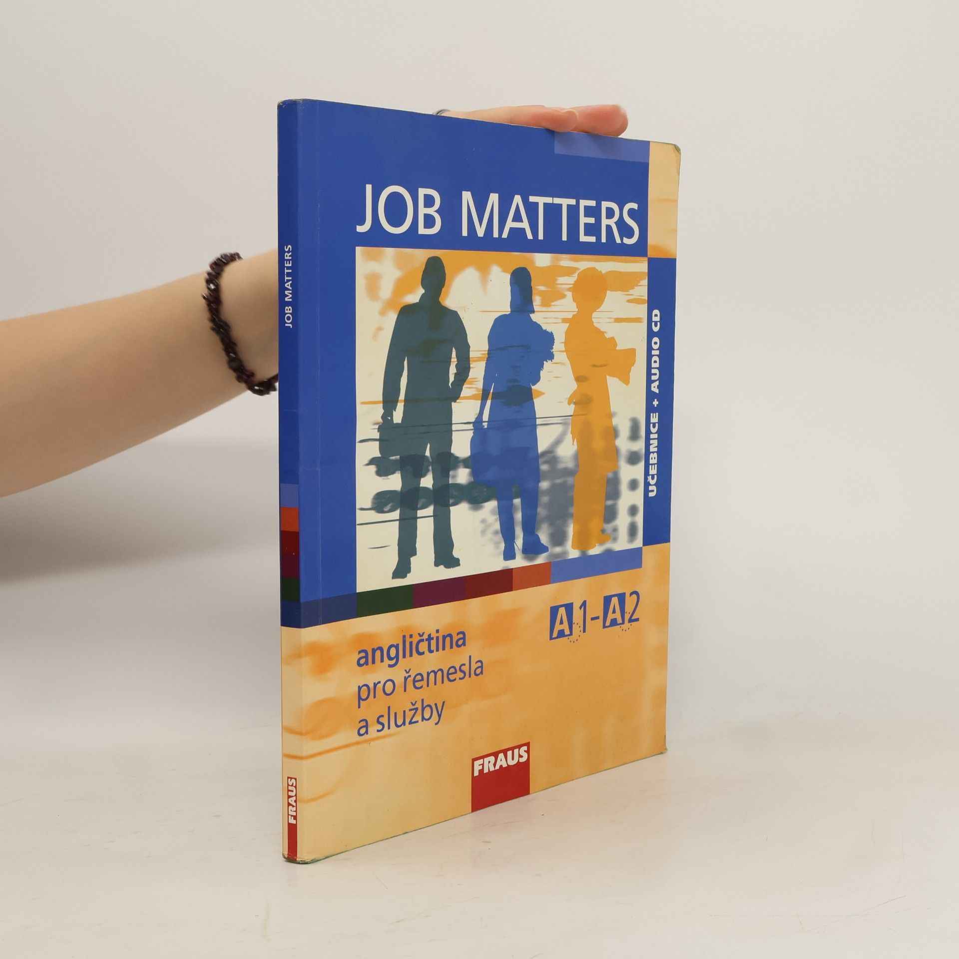 Job Matters : angličtina pro řemesla a služby : A1-A2 : učebnice s vkládaným audio CD
