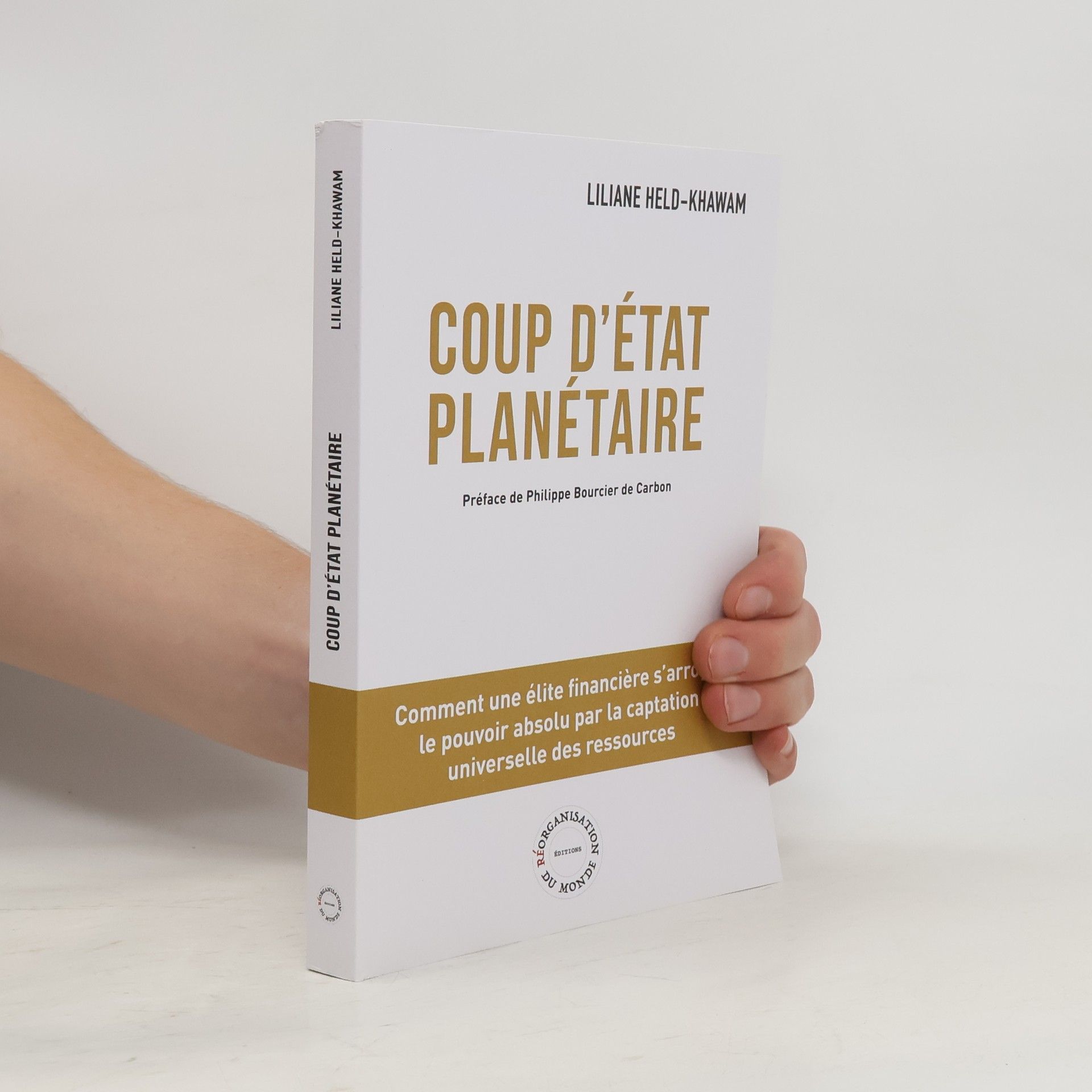 Liliane Held-Khawam Coup d'Etat Planétaire