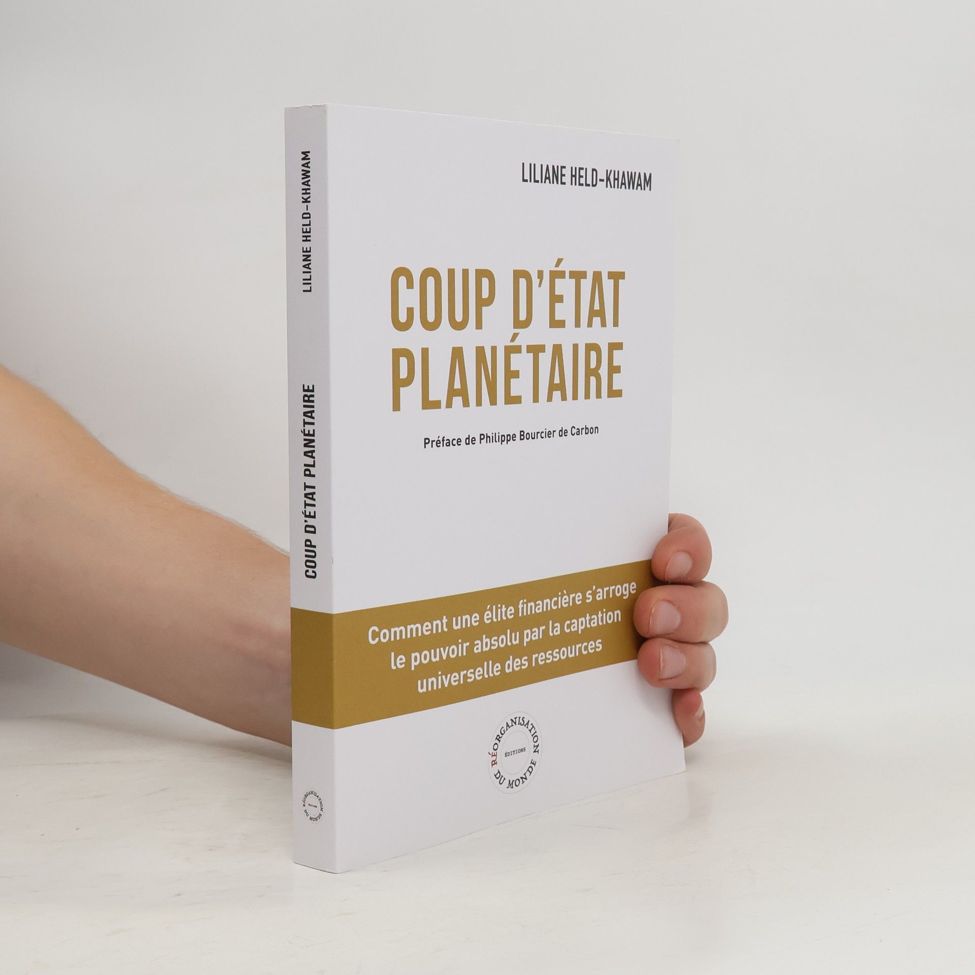 Liliane Held-Khawam Coup d'Etat Planétaire