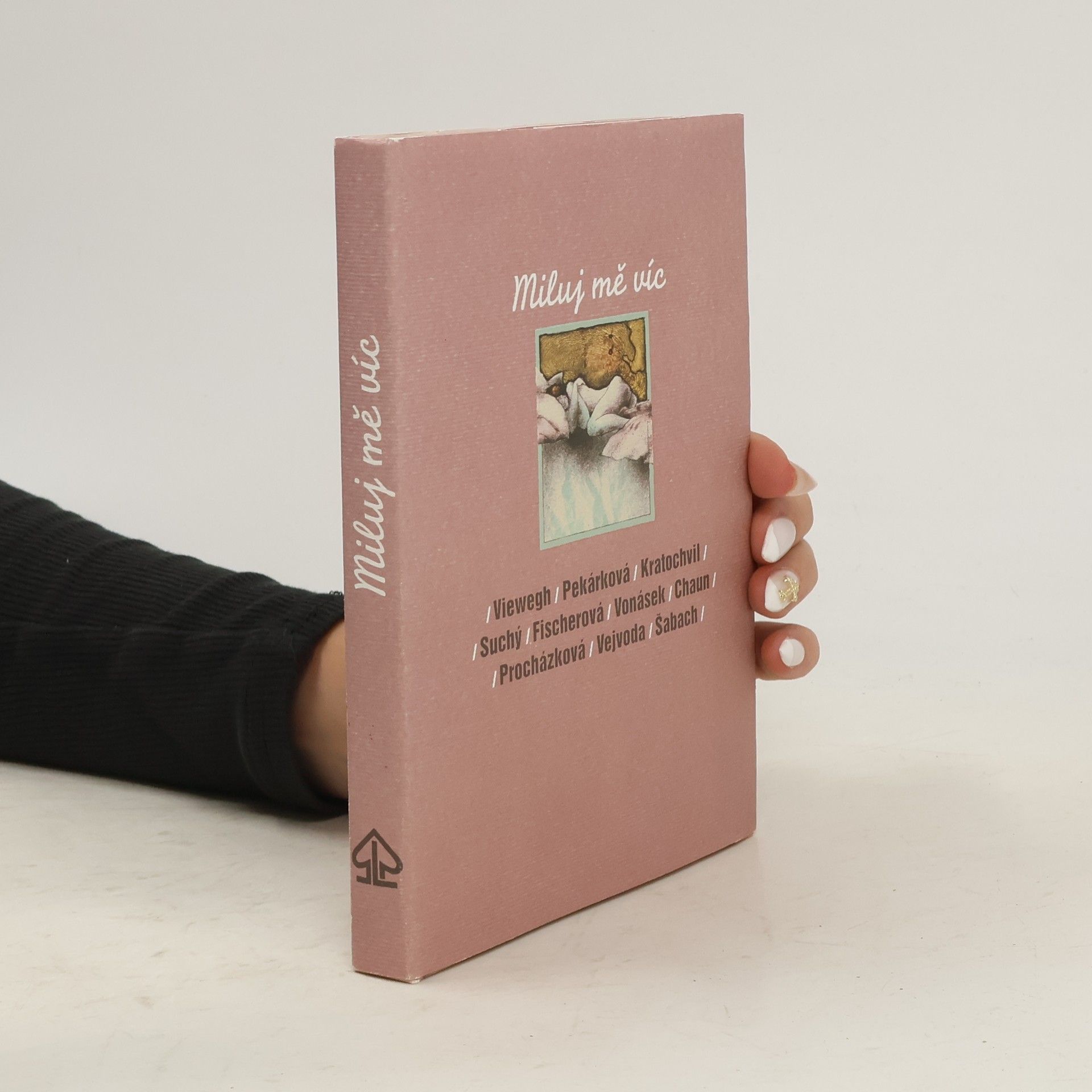 Various authors Miluj mě víc