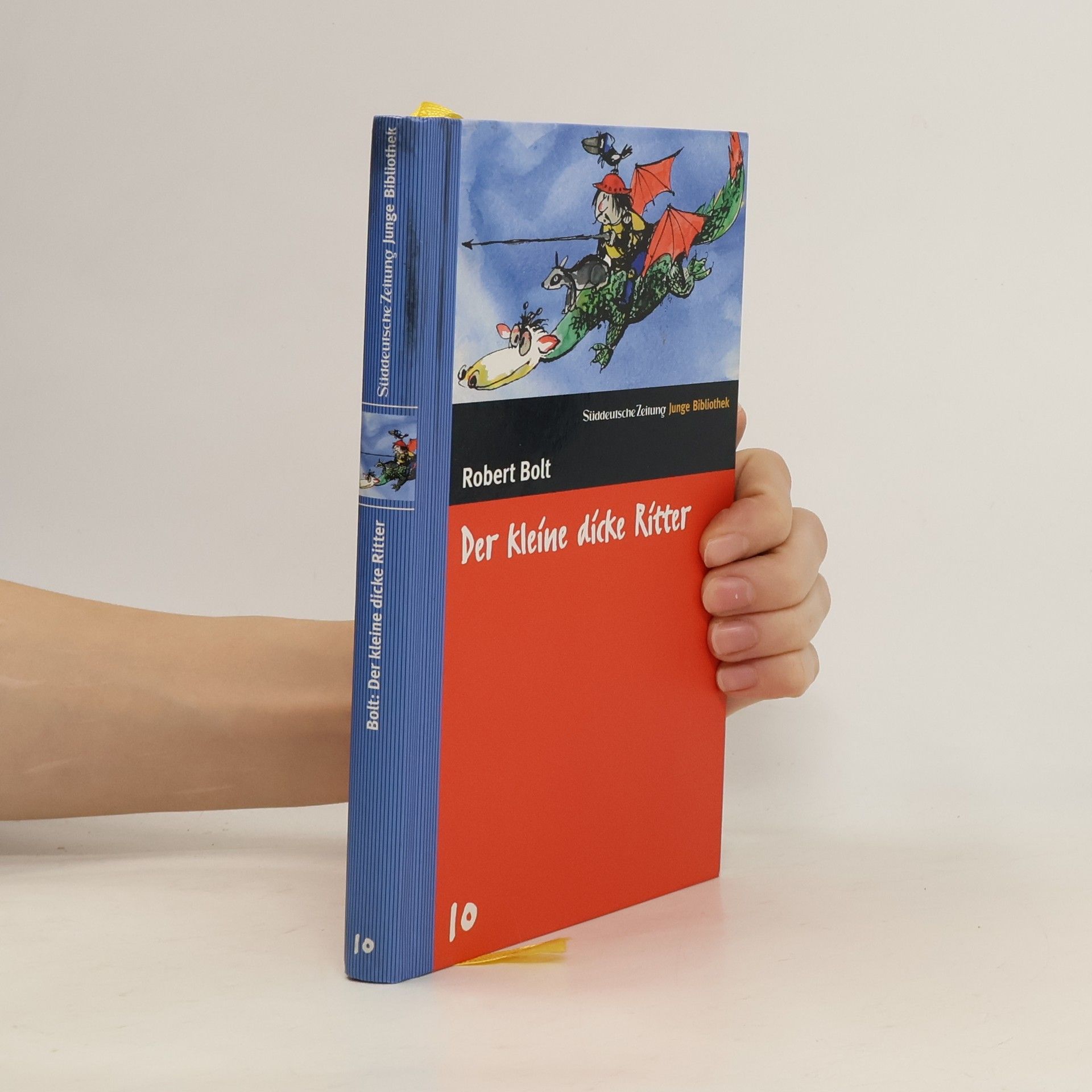 Robert Bolt Der kleine dicke Ritter