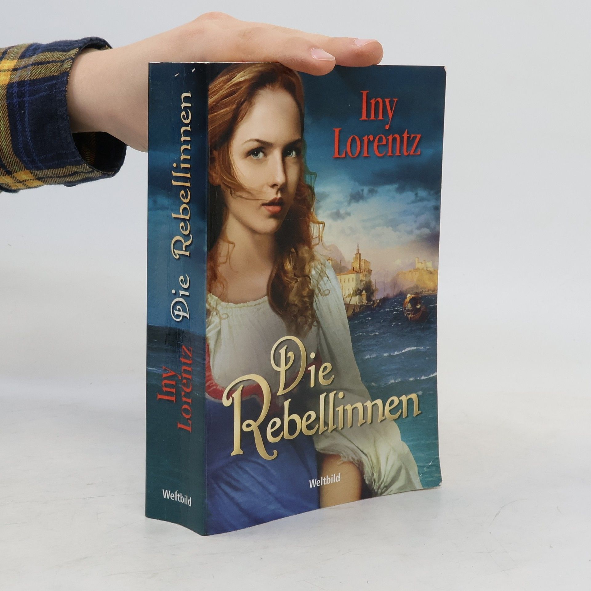 Iny Lorentz Die Rebellinnen