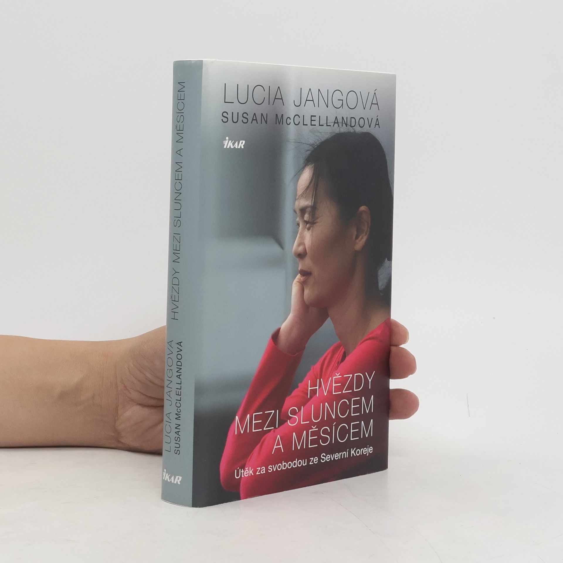 Lucia Jang Hvězdy mezi sluncem a měsícem : útěk za svobodou ze Severní Koreje