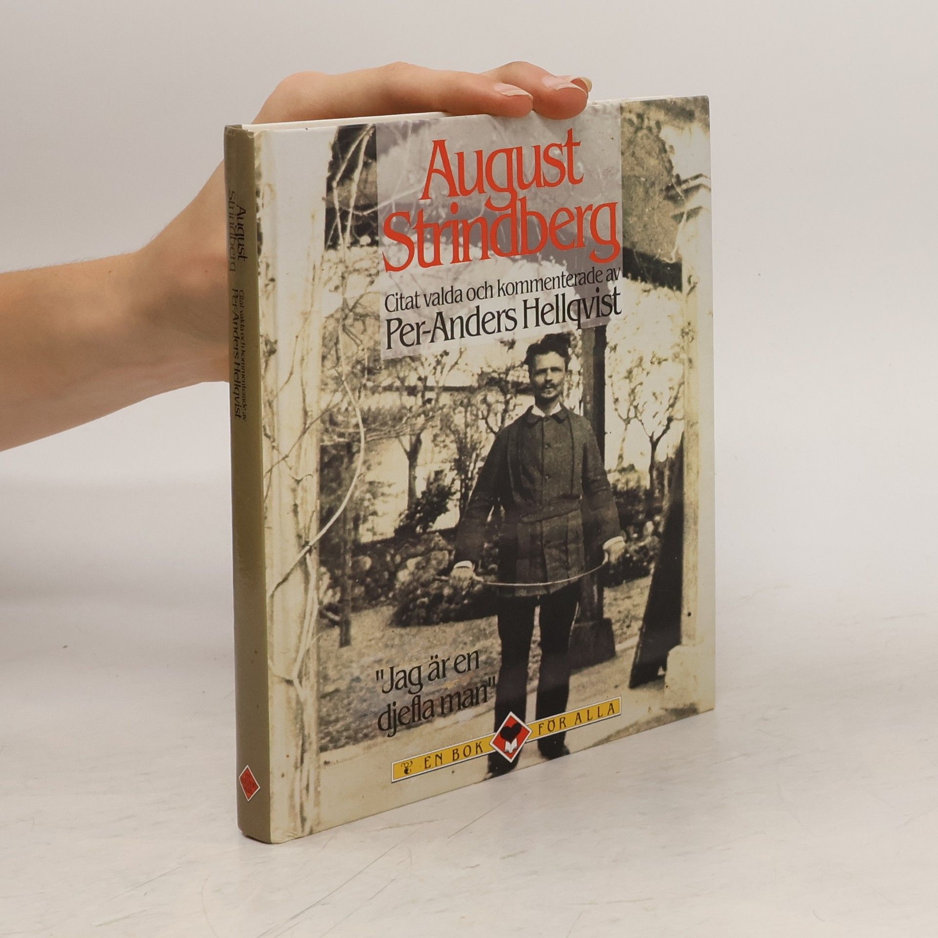 August Strindberg Jag är en djefla man som kan göra många konster