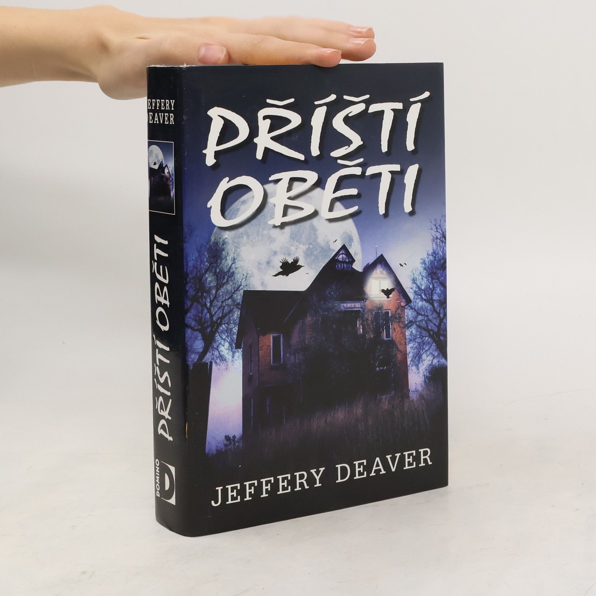 Jeffery Deaver Příští oběti