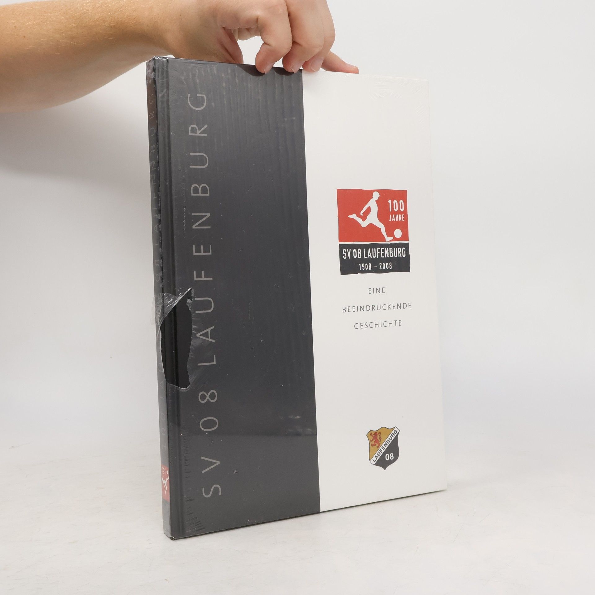 Autorenkollektiv SV 08 Laufenburg 1908-2008