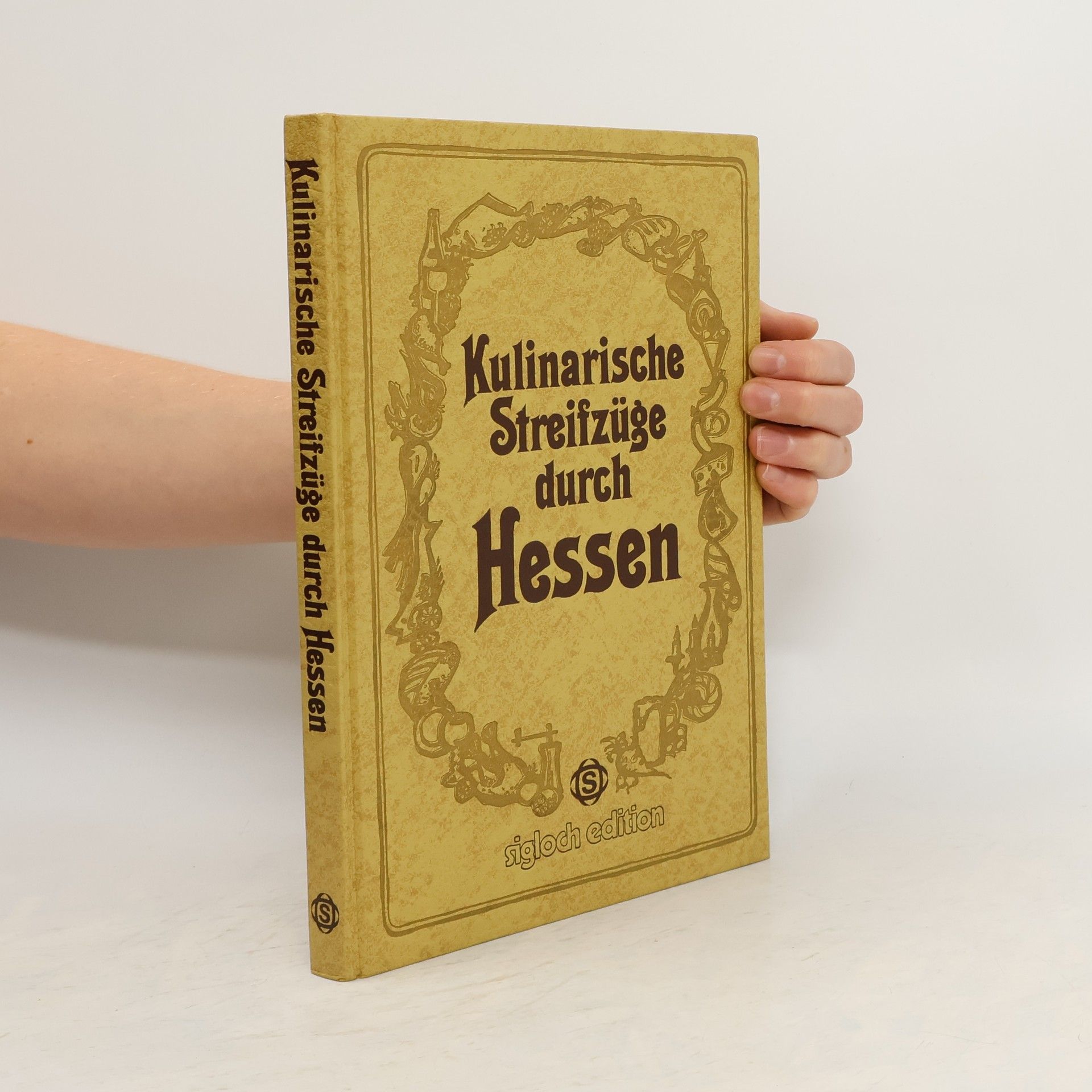 Gerhard Frank Kulinarische Streifzüge durch Hessen