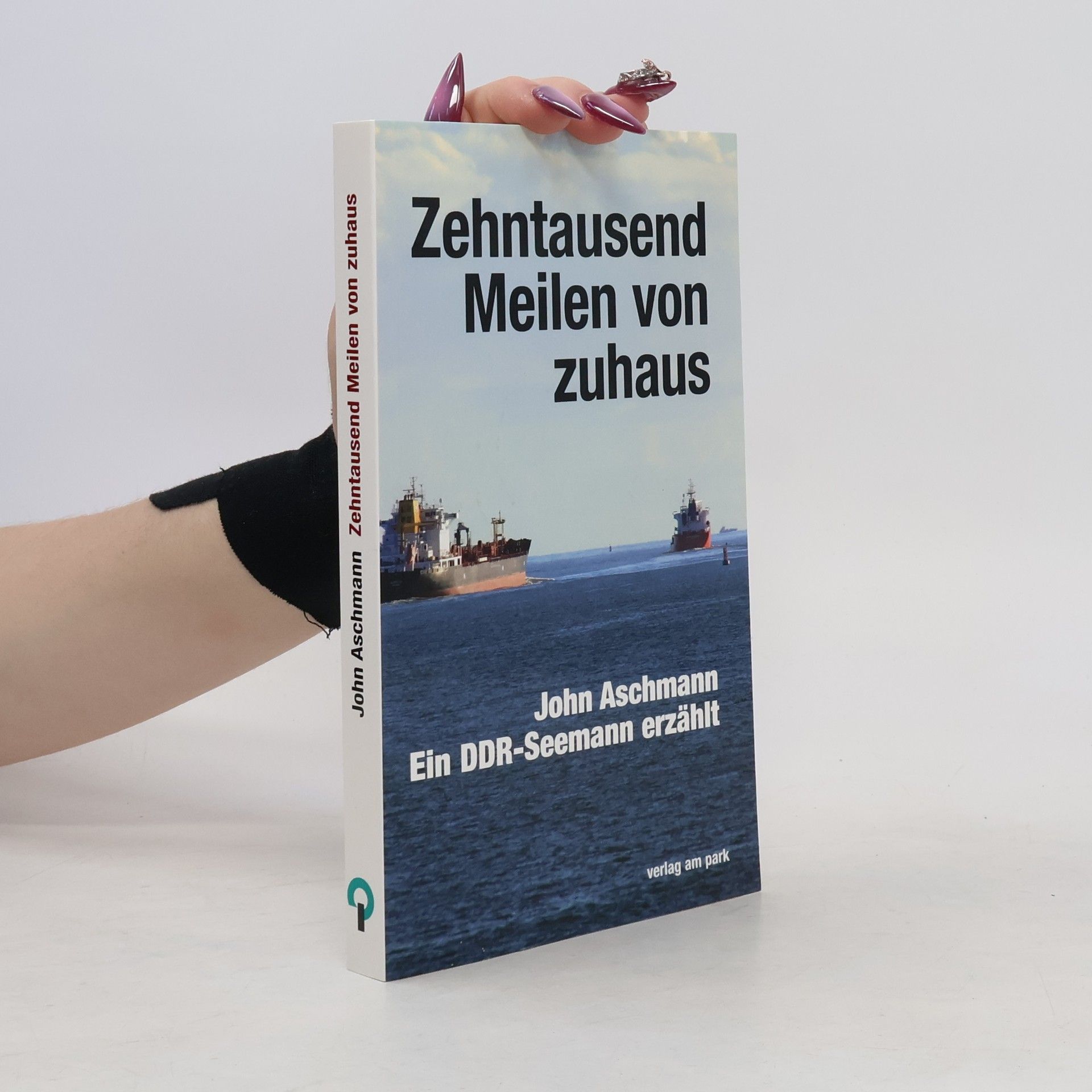 John Aschmann Zehntausend Meilen von zuhaus
