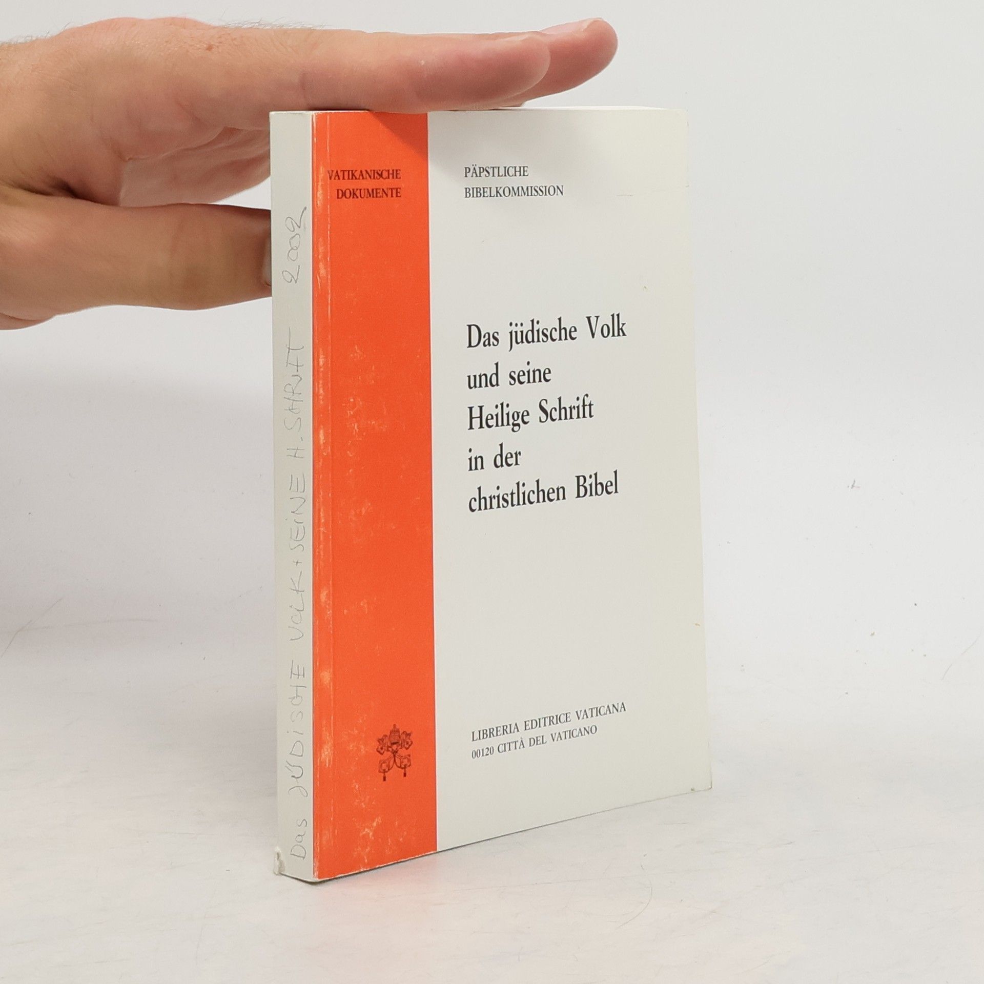 Various authors Das jüdische Volk und seine Heilige Schrift in der christlichen Bibel