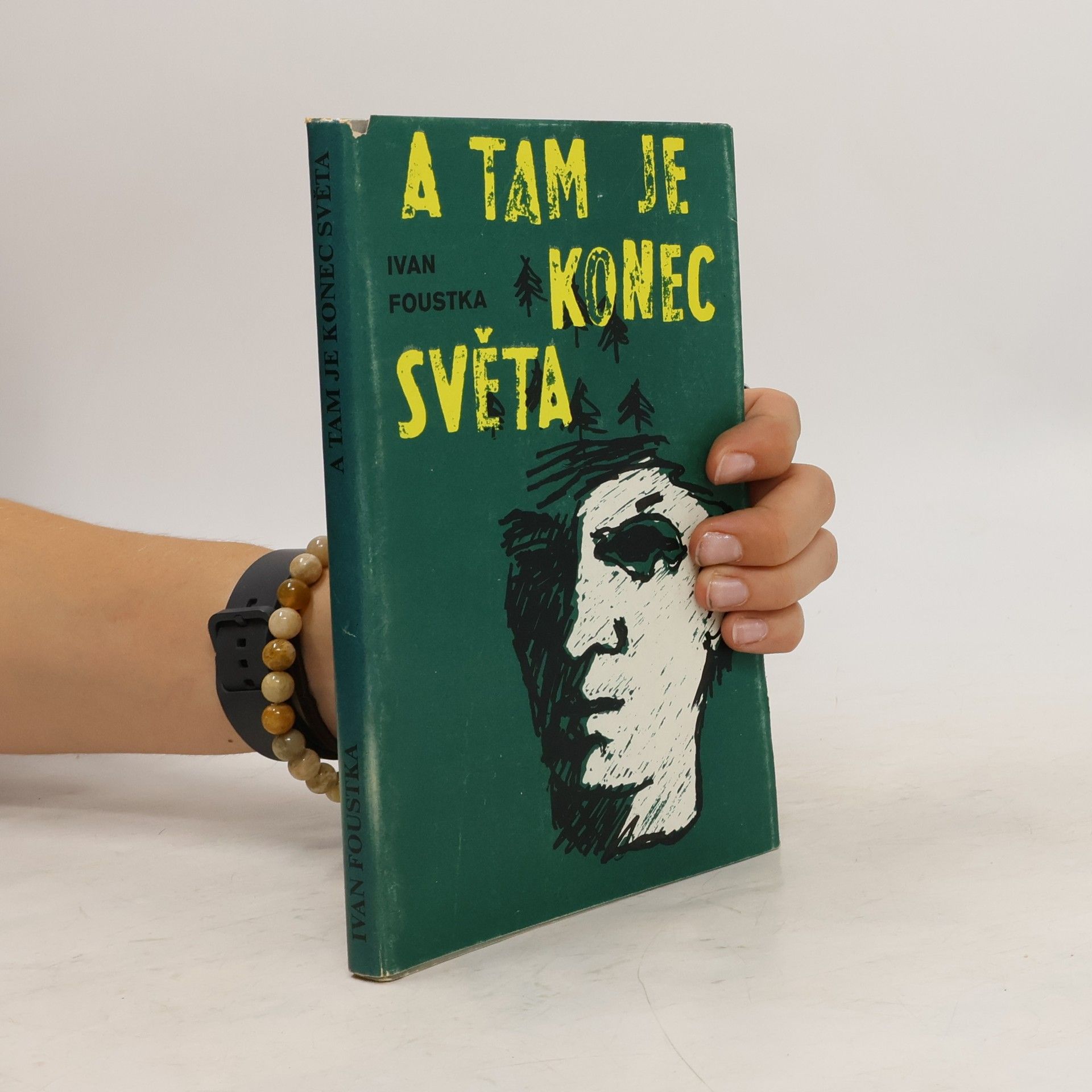 Ivan Foustka A tam je konec světa