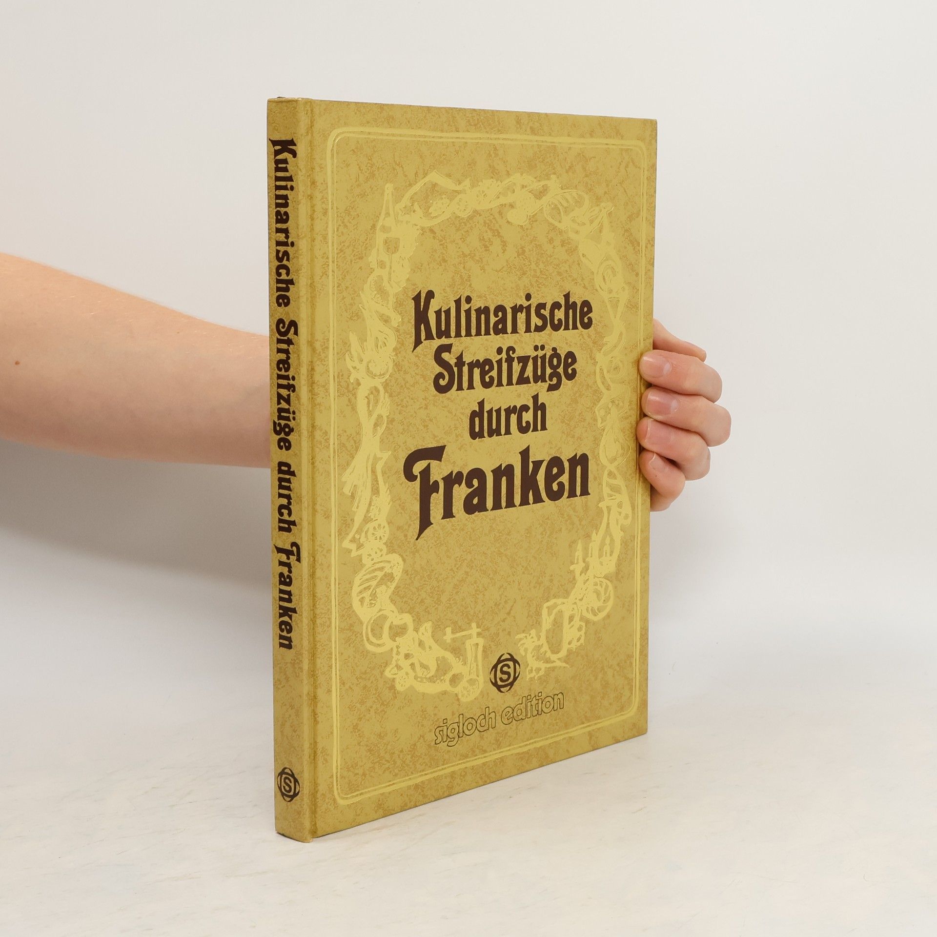 Gerhard Frank Kulinarische Streifzüge durch Franken