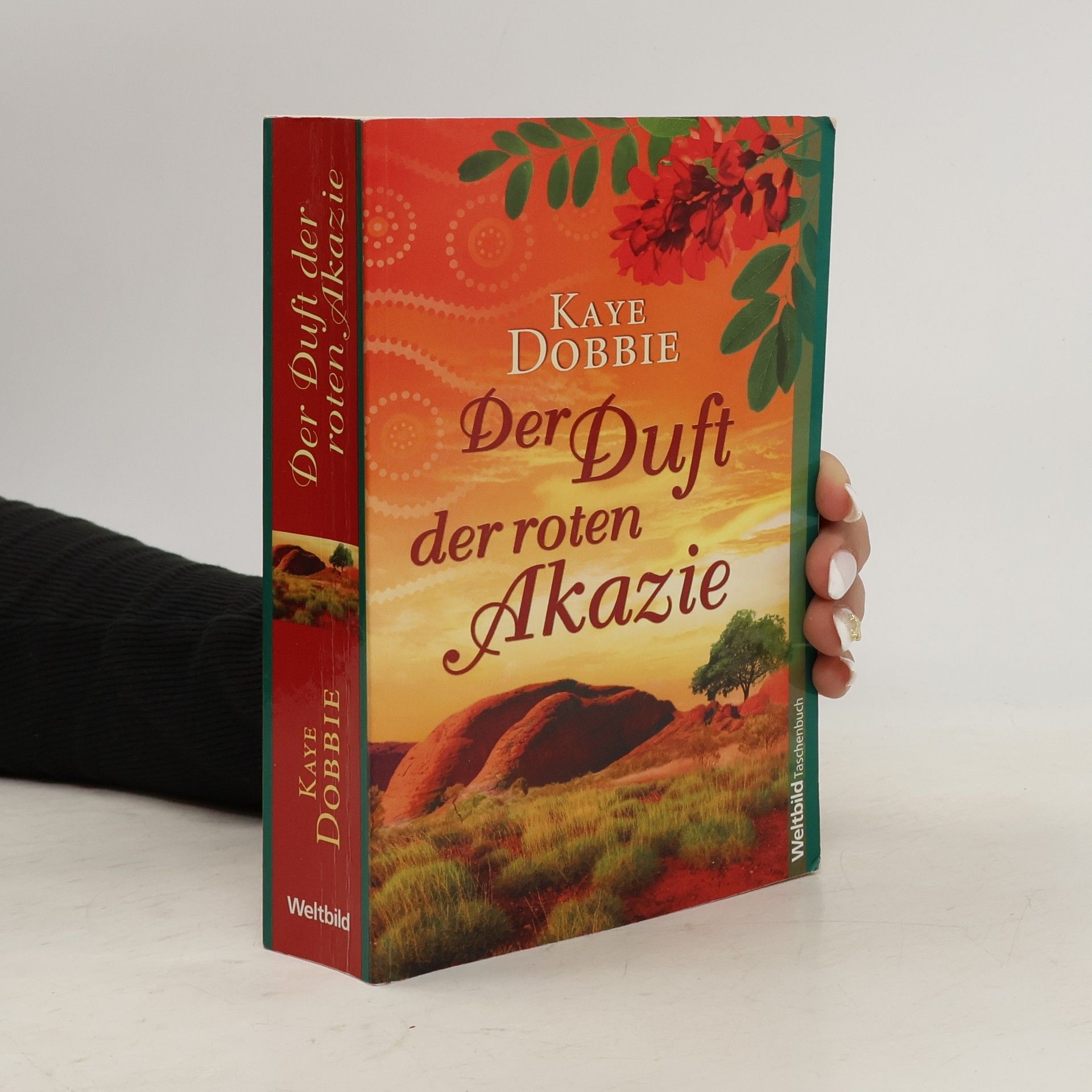 Kaye Dobbie Der Duft der roten Akazie