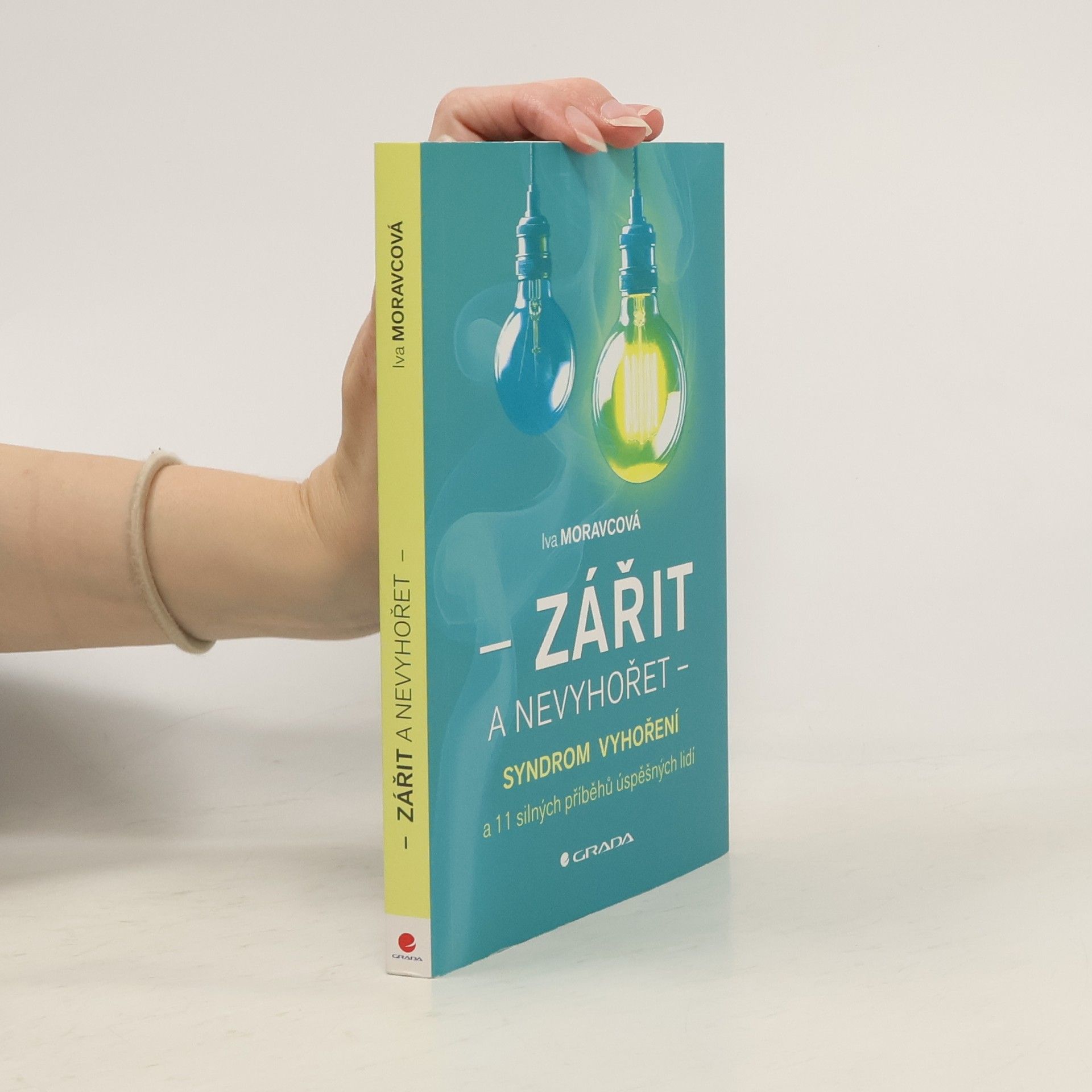 Zářit a nevyhořet