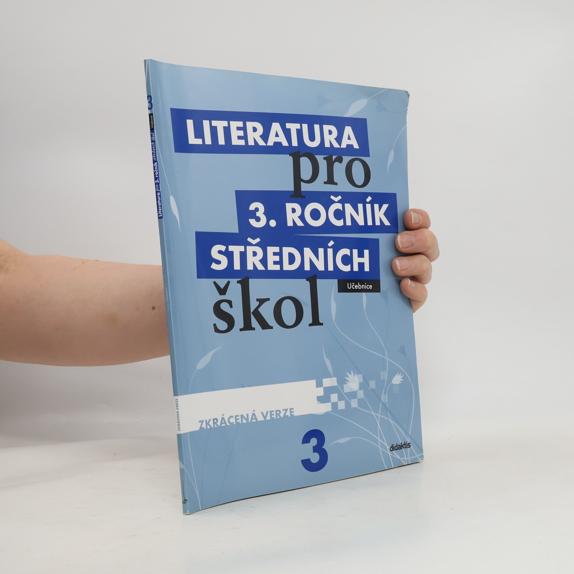 Kolektív autorov Literatura pro 3. ročník středních škol : zkrácená verze.