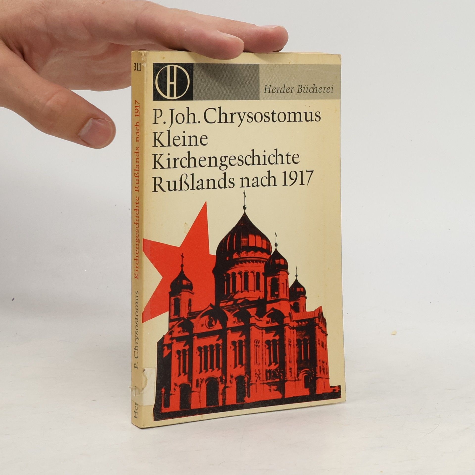 Johannes Chrysostomus Father Kleine Kirchengeschichte Rußlands nach 1917