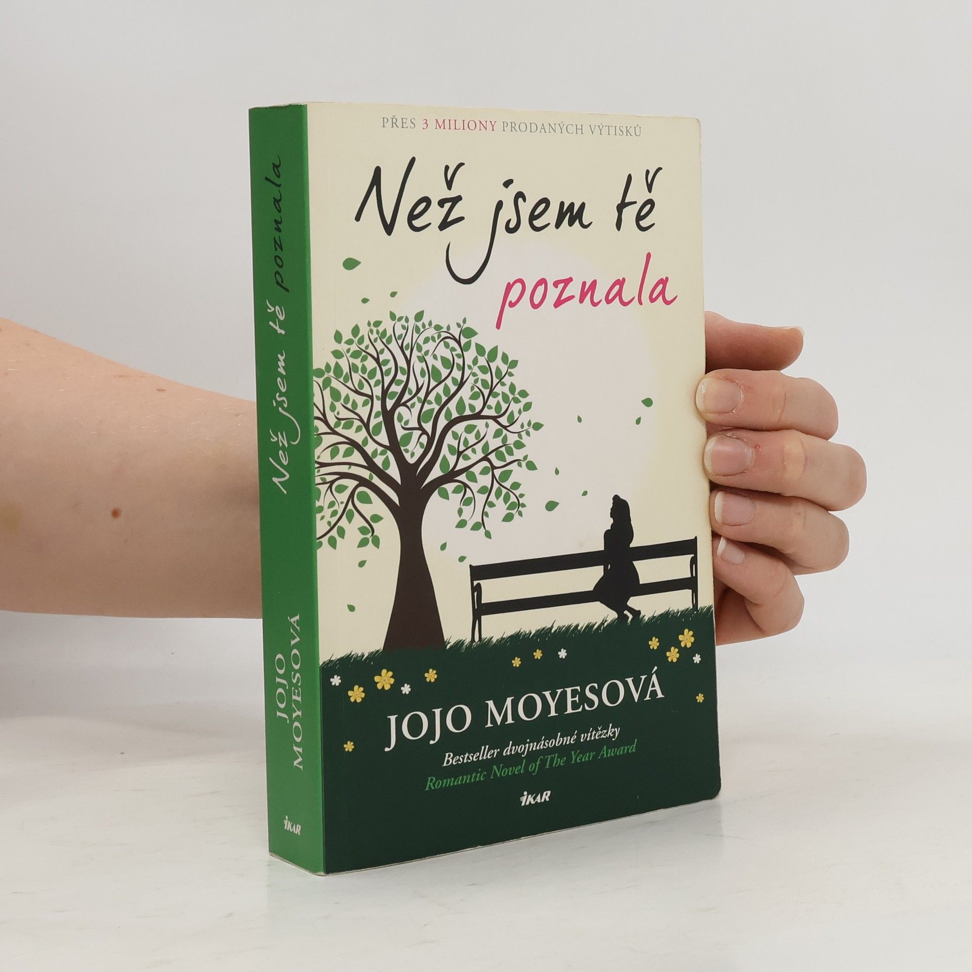 Jojo Moyes Než jsem tě poznala