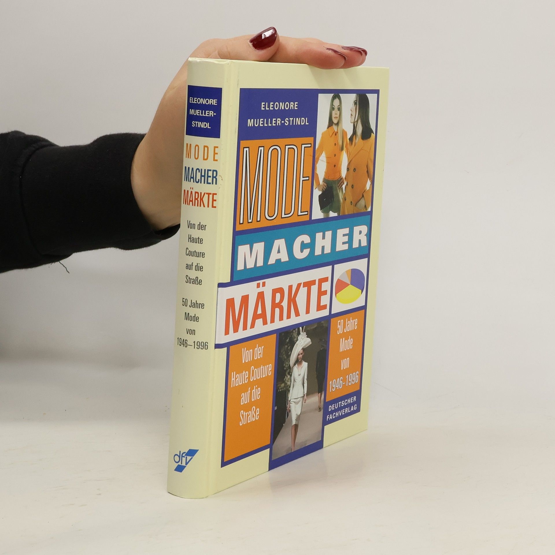 Eleonore Mueller-Stindl Mode, Macher, Märkte