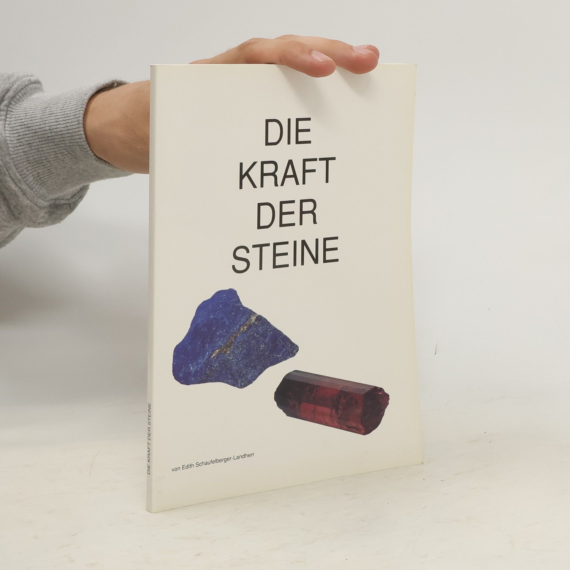 Autorenkollektiv Die Kraft der Steine
