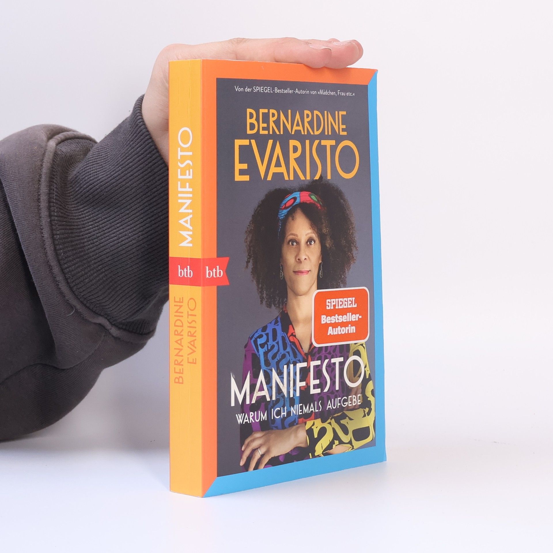 Bernardine Evaristo Manifesto. Warum ich niemals aufgebe