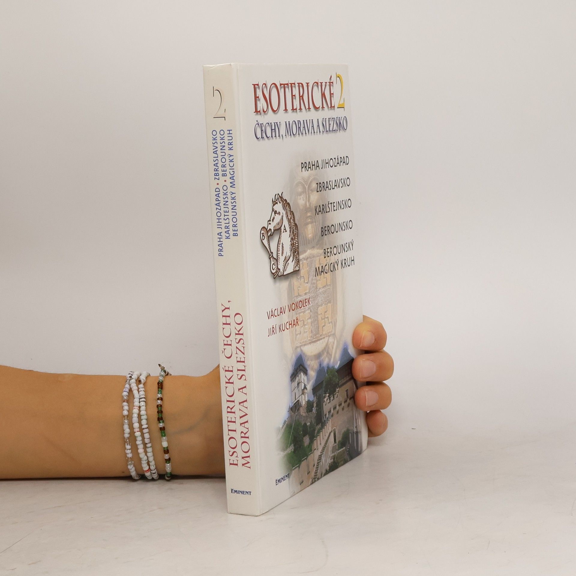 Esoterické Čechy, Morava a Slezsko. Svazek 2