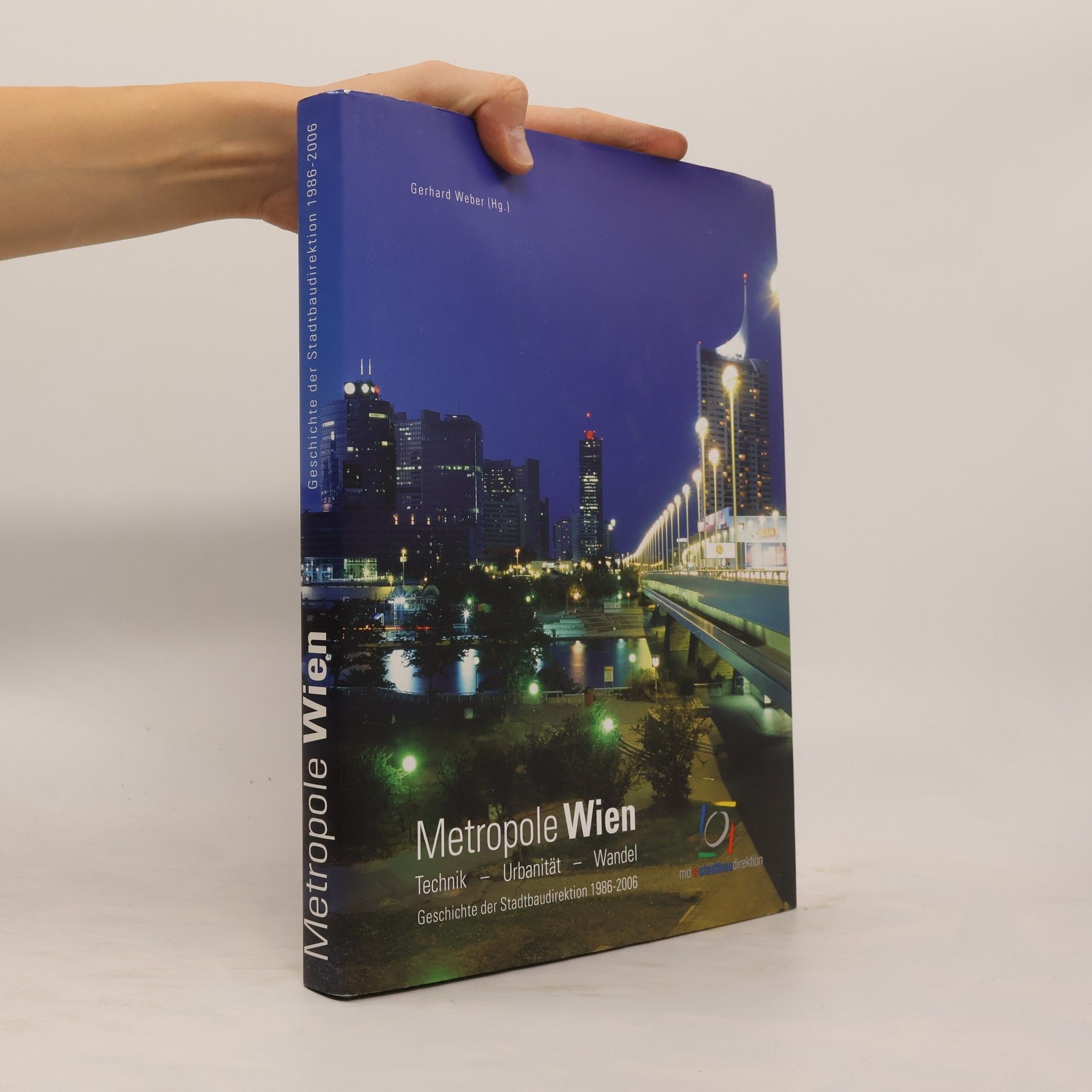 Collectif d'auteurs Metropole Wien. Technik. Urbanität. Wandel