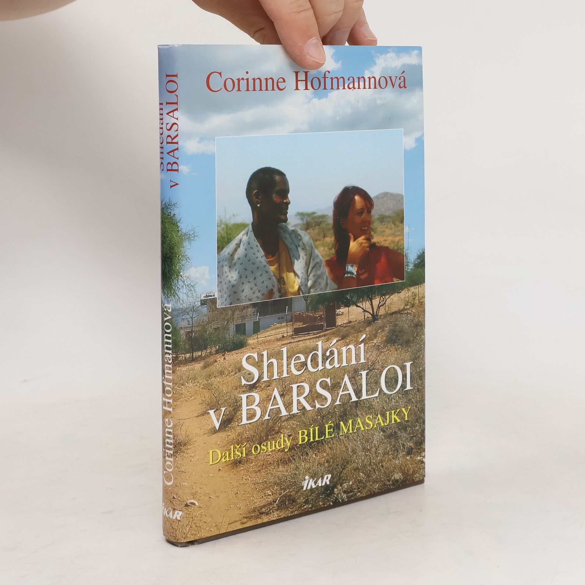 Corinne Hofmann Shledání v Barsaloi